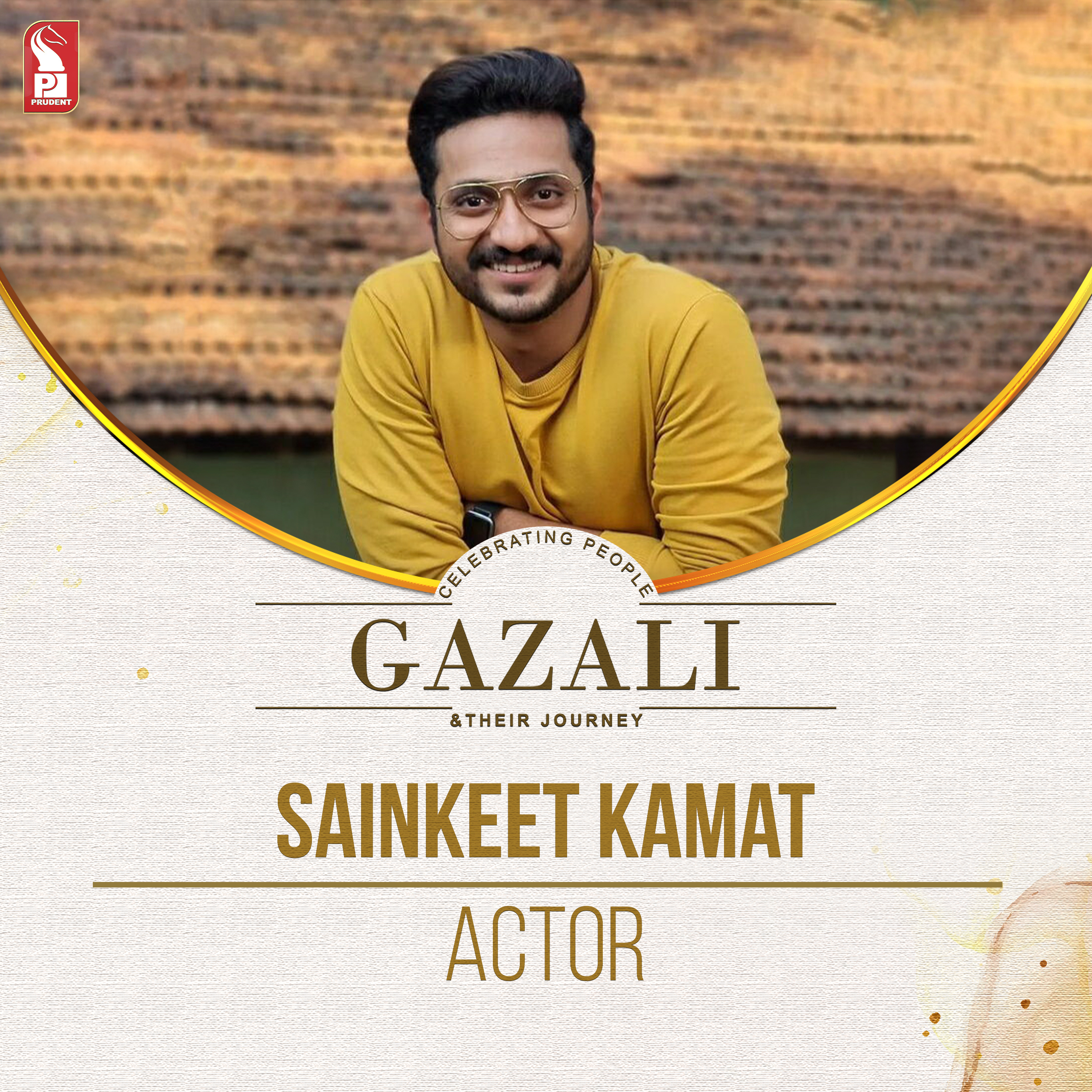 Sainkeet Kamat | Actor | Gazali | Prudent  episode artwork