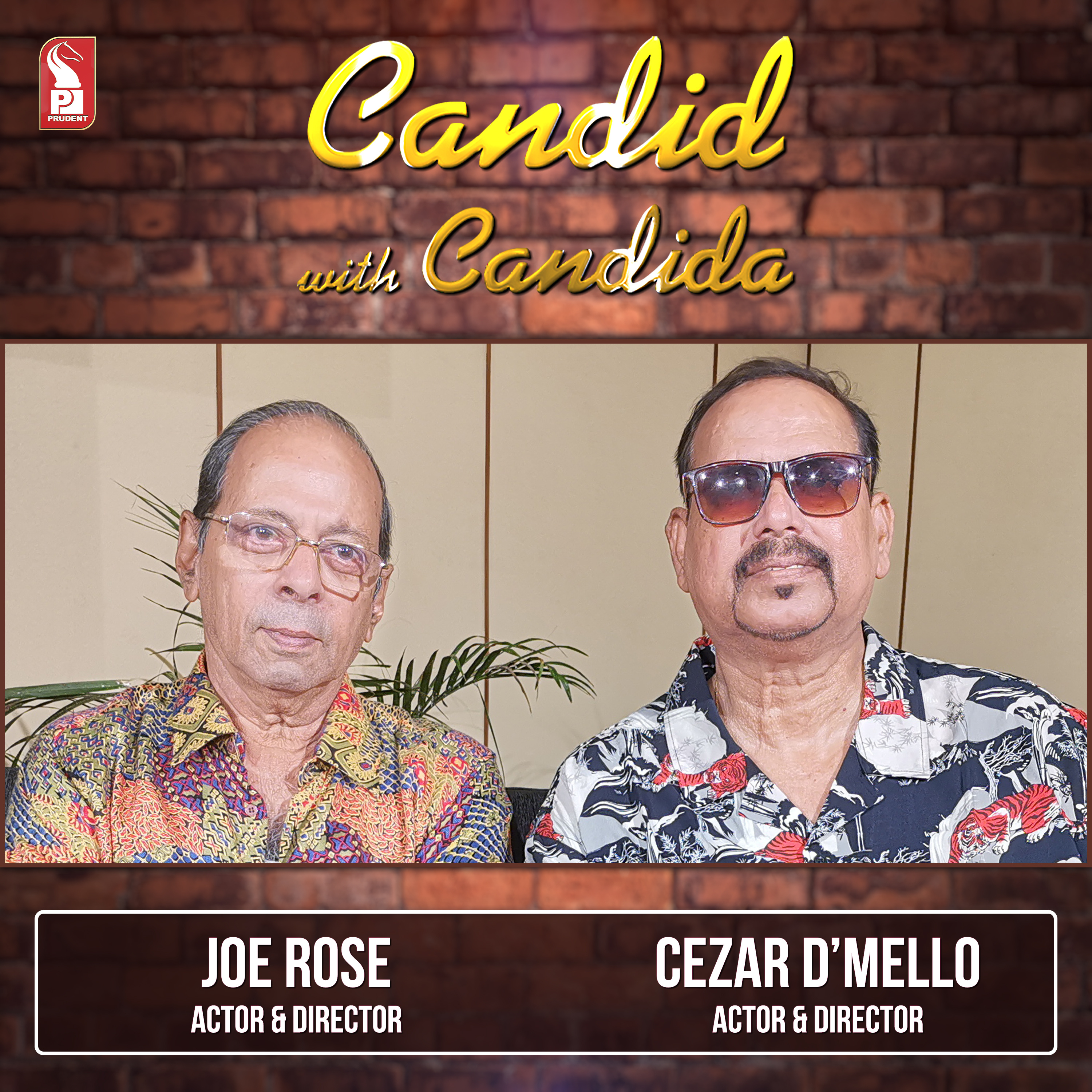 Joe Rose & Cezar D’mello | Candid with Candida | Ep. 28 | Prudent episode artwork