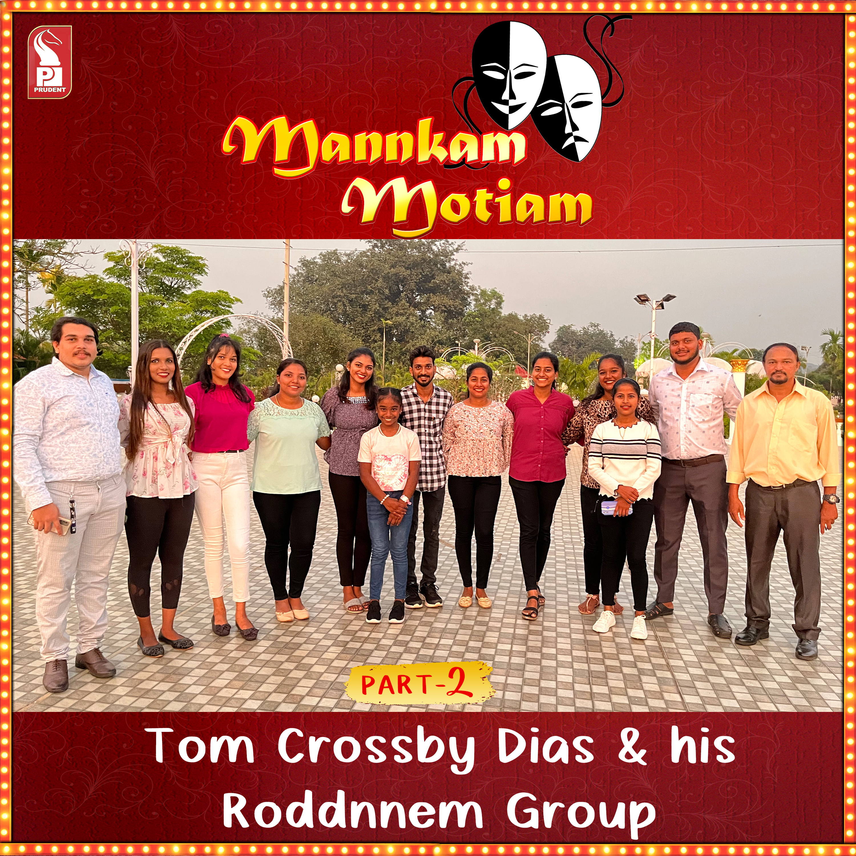 Roddnnem Group | Part 2 | Mannkam Motiam | S3E13 | Prudent episode artwork