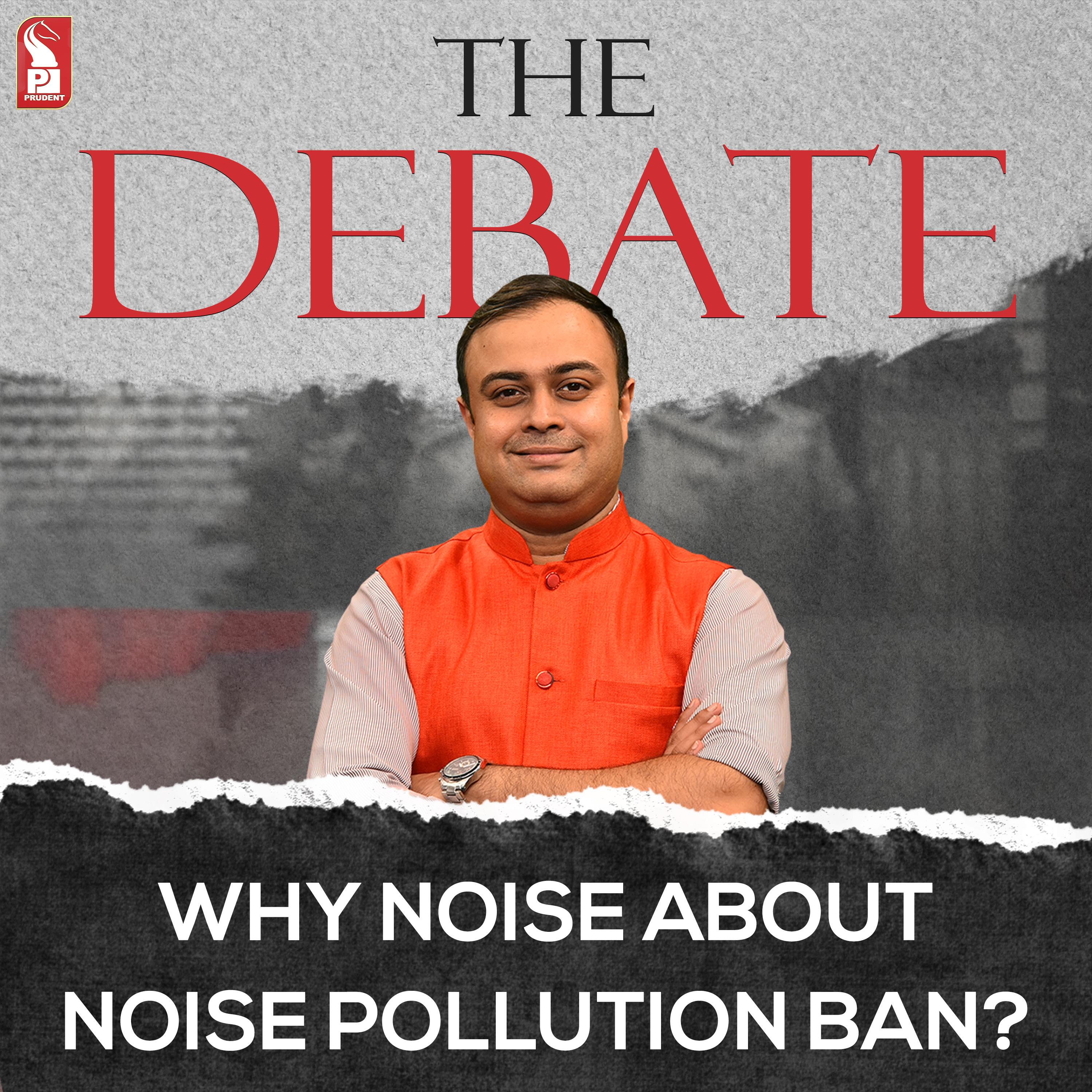 Why Noise About Noise Pollution Ban? | The Debate | Prudent | 101222 episode artwork
