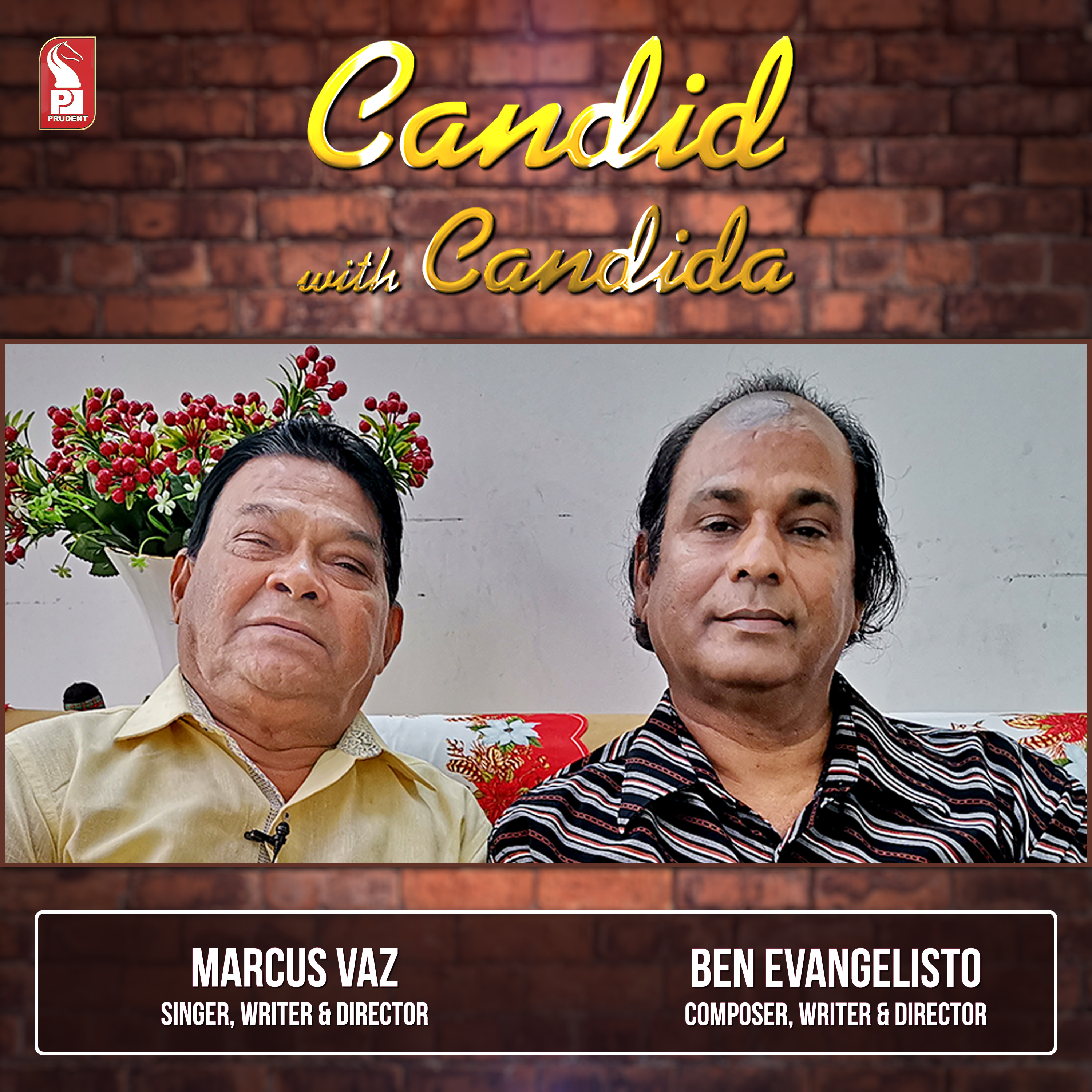 Marcus Vaz & Ben Evangelisto | Candid with Candida | Ep. 31 | Prudent | 110123 episode artwork