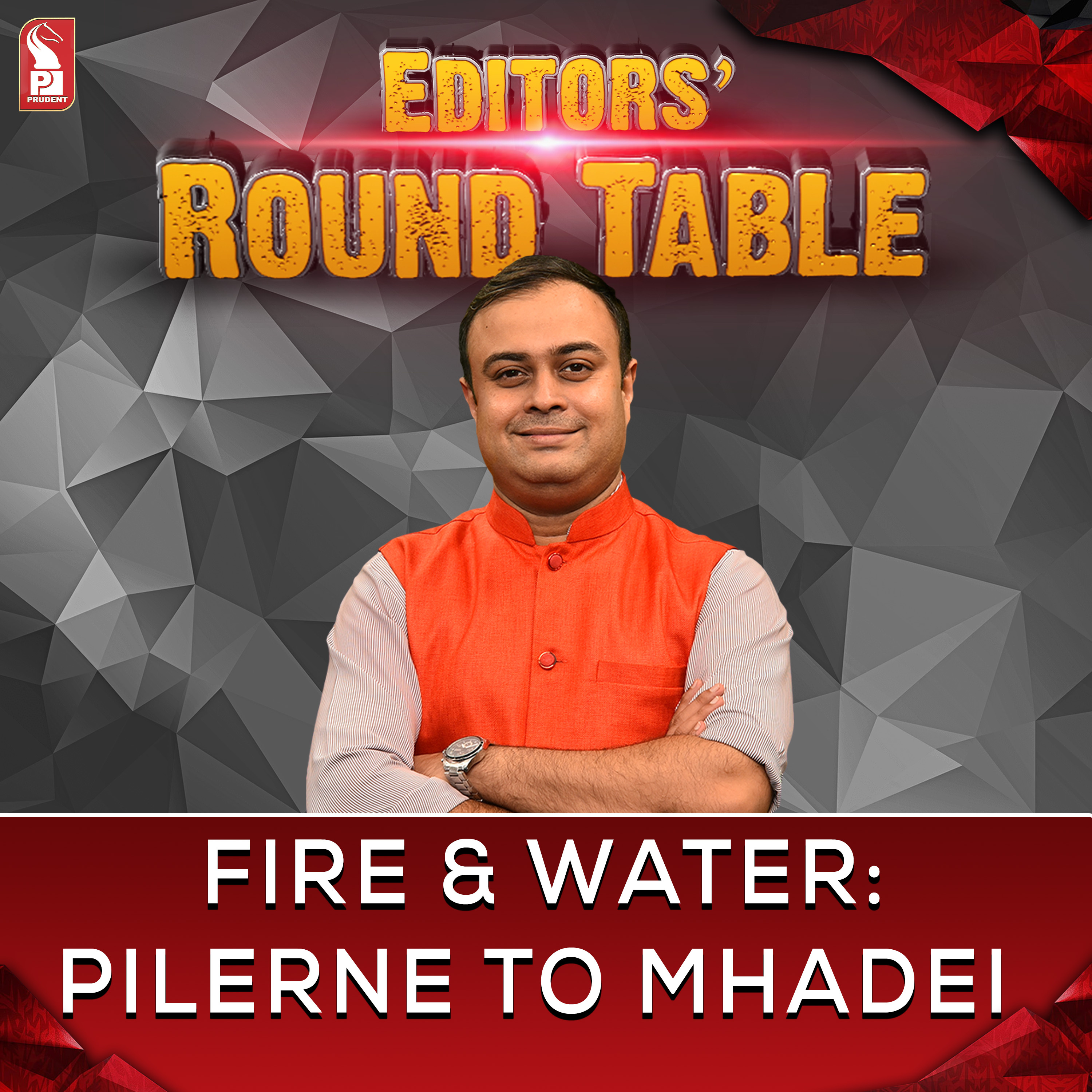 Fire & Water: Pilerne to Mhadei | Round Table | 110123 episode artwork