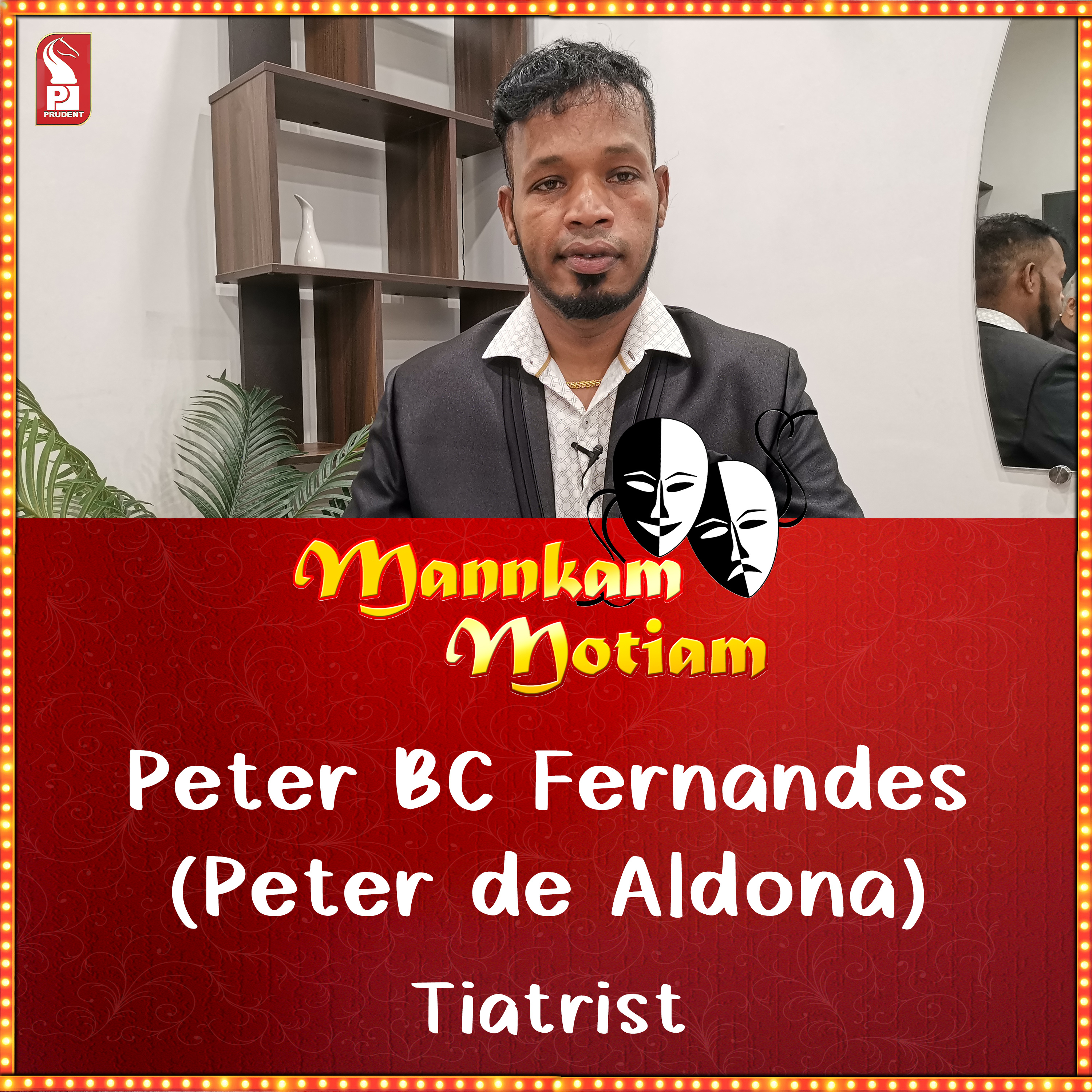 Peter BC Fernandes (Peter de Aldona) | Tiatrist | Mannkam Motiam | S3E23 | Prudent | 260123 episode artwork