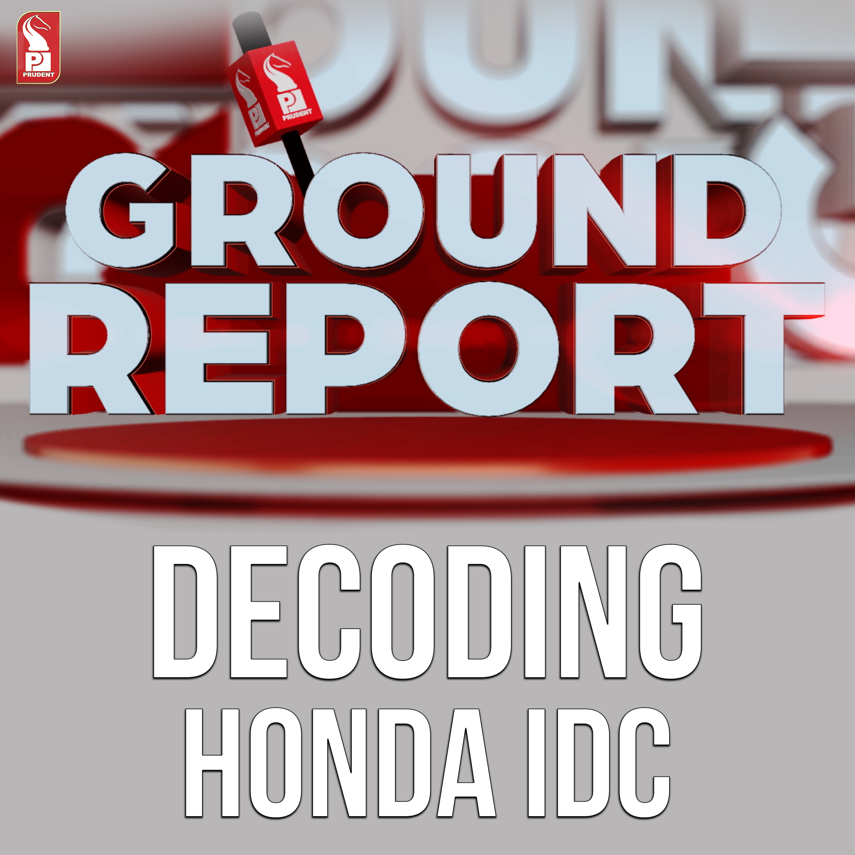 Power crisis & other issues at Honda IDC | Ground Report | Prudent | 240223 episode artwork
