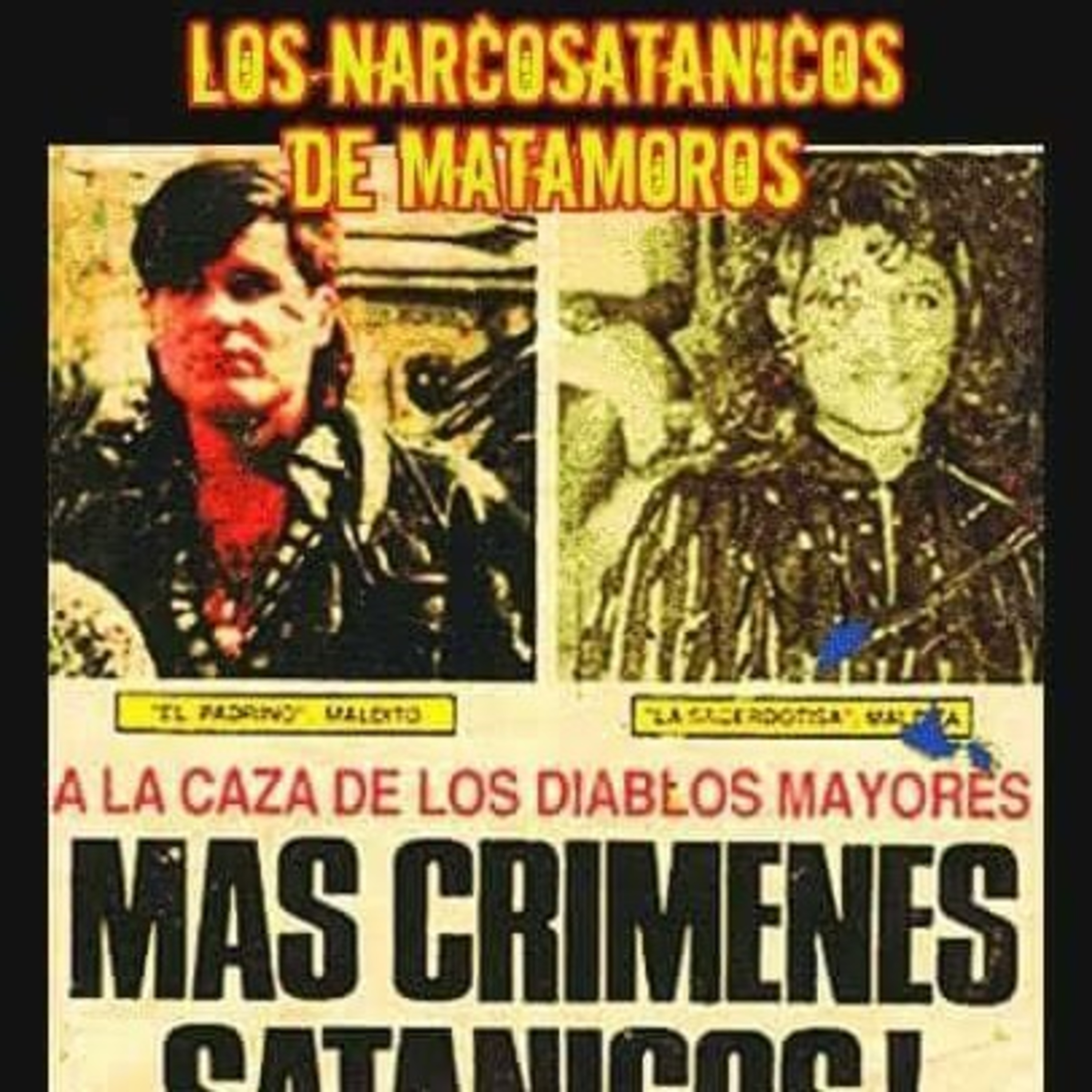 ☠️Narcosatanicos☠️masacre y d3smembramiento de humanos para pedir protección al diablo👹💀 episode artwork