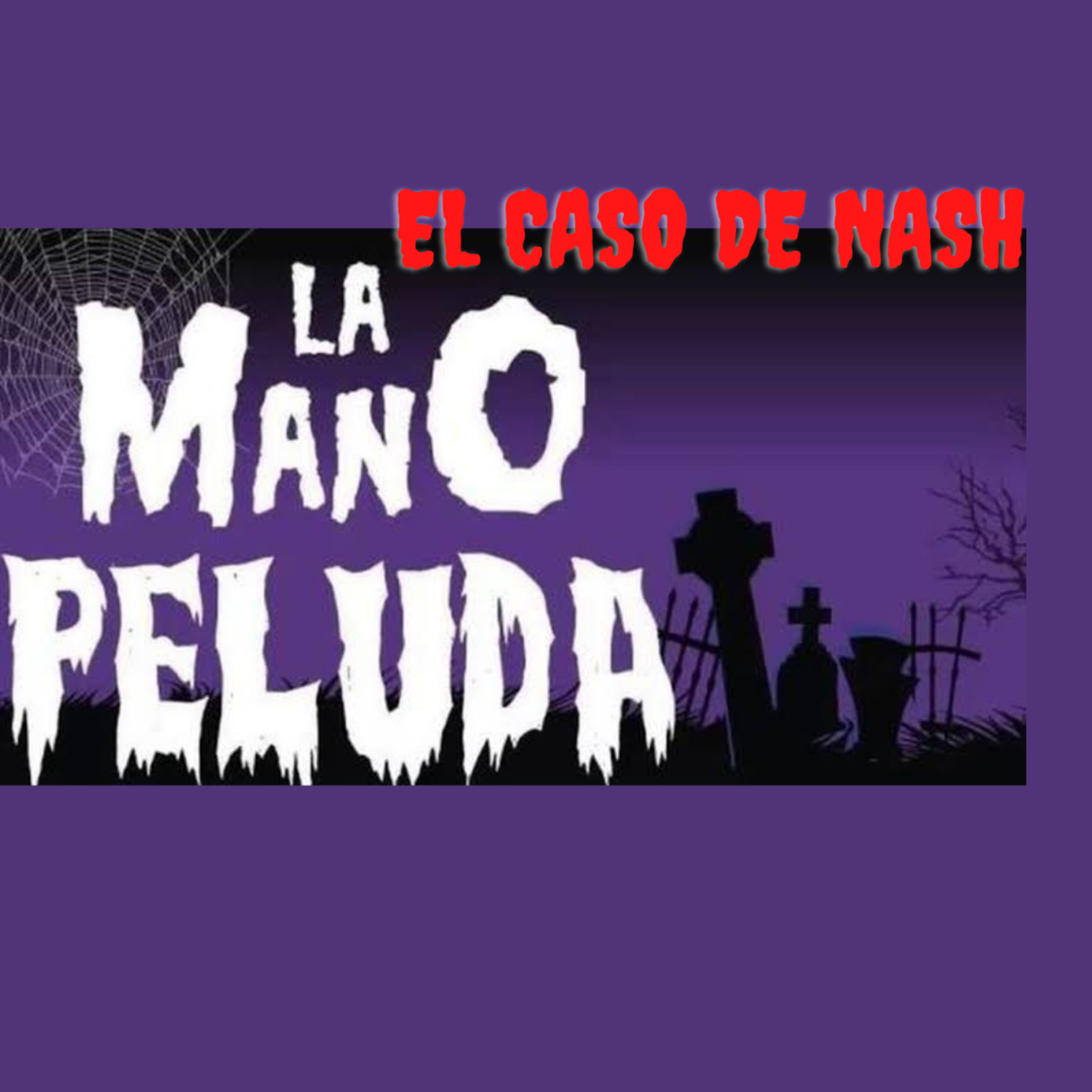 El caso nash pacto con la santa muerte(especial de halloween)🎃👻 episode artwork