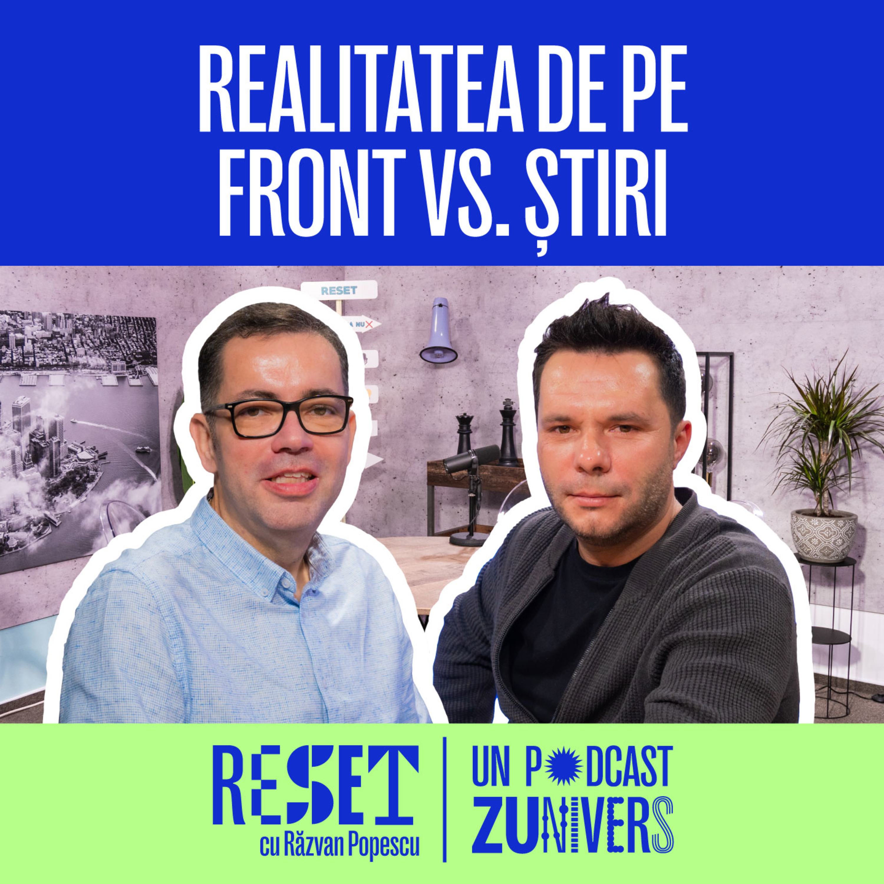 UN AN DE RĂZBOI. EXISTĂ ȘANSA REVENIRII LA NORMALITATE? | Reset cu Răzvan Popescu 11 episode artwork