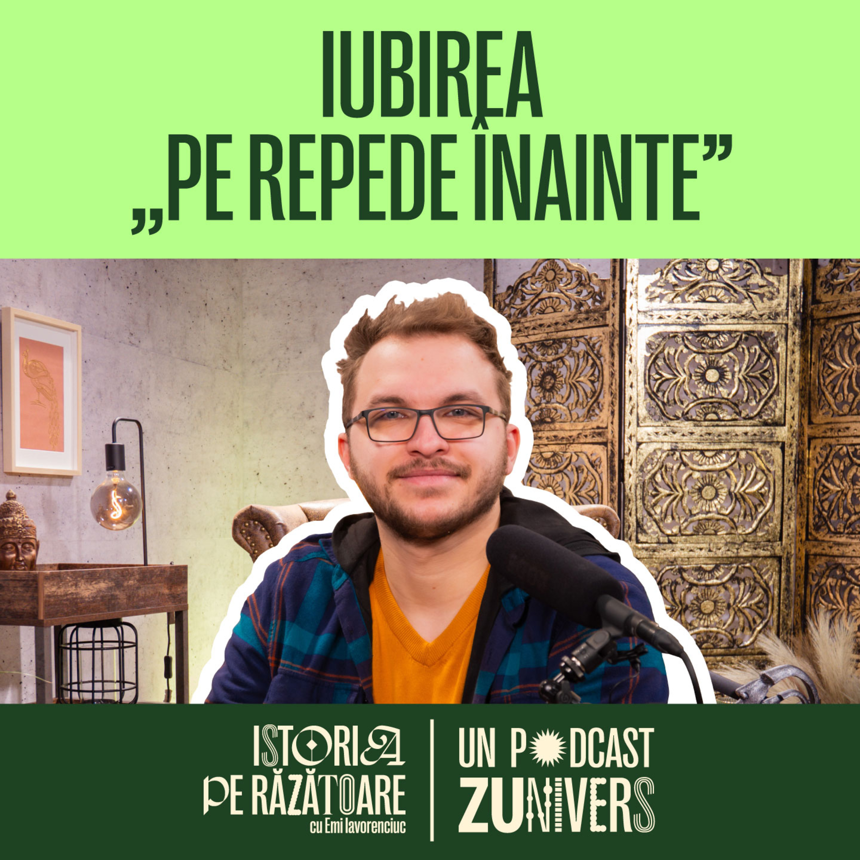 IUBIREA ÎN SECOLUL XXI. DRAGOBETE VS. VALENTINE’S DAY | Istoria pe Răzătoare cu Emi Iavorenciuc 14 episode artwork
