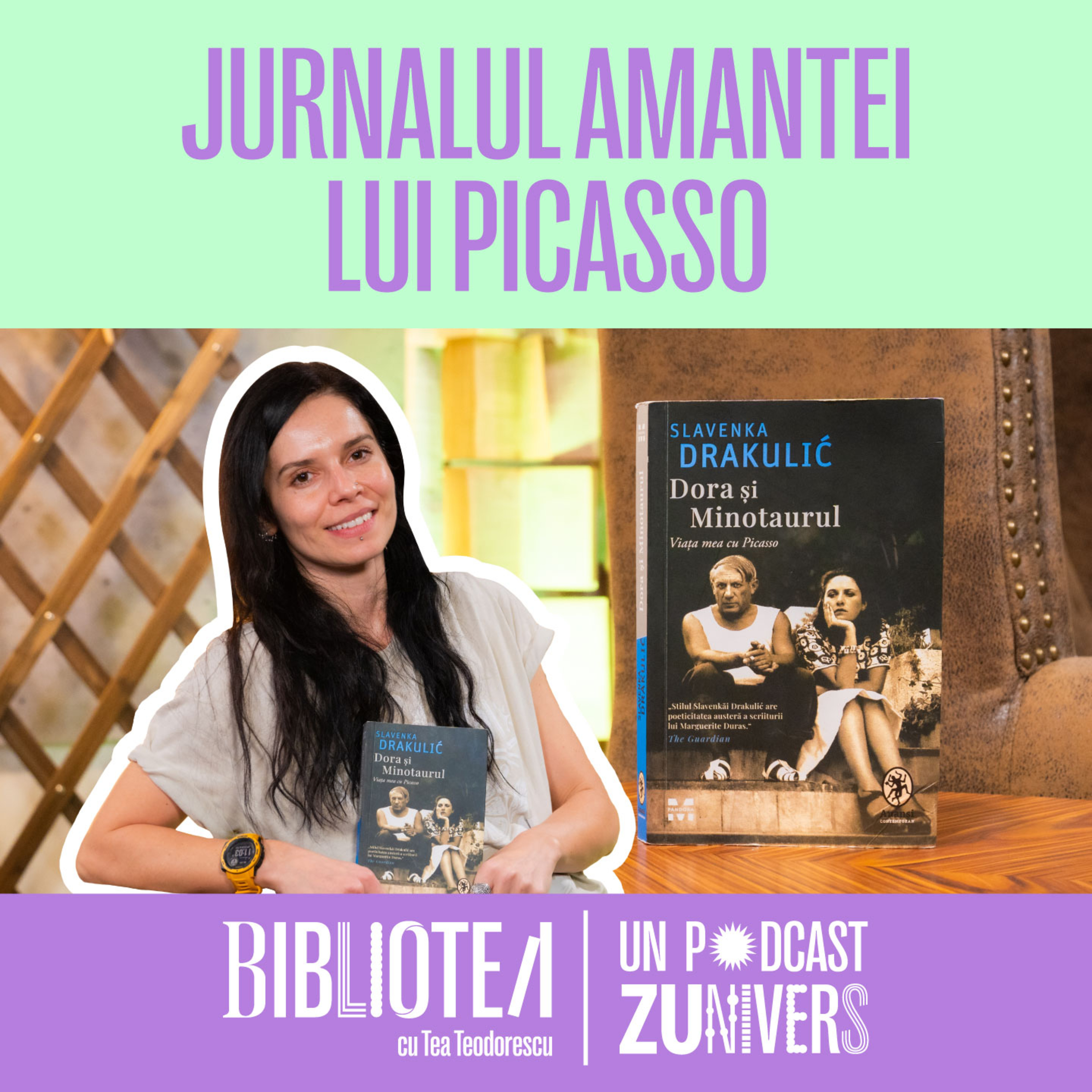 SLAVENKA DRAKULIC - DORA ȘI MINOTAURUL: VIAȚA MEA CU PICASSO | Bibliotea cu Tea Teodorescu 14 episode artwork