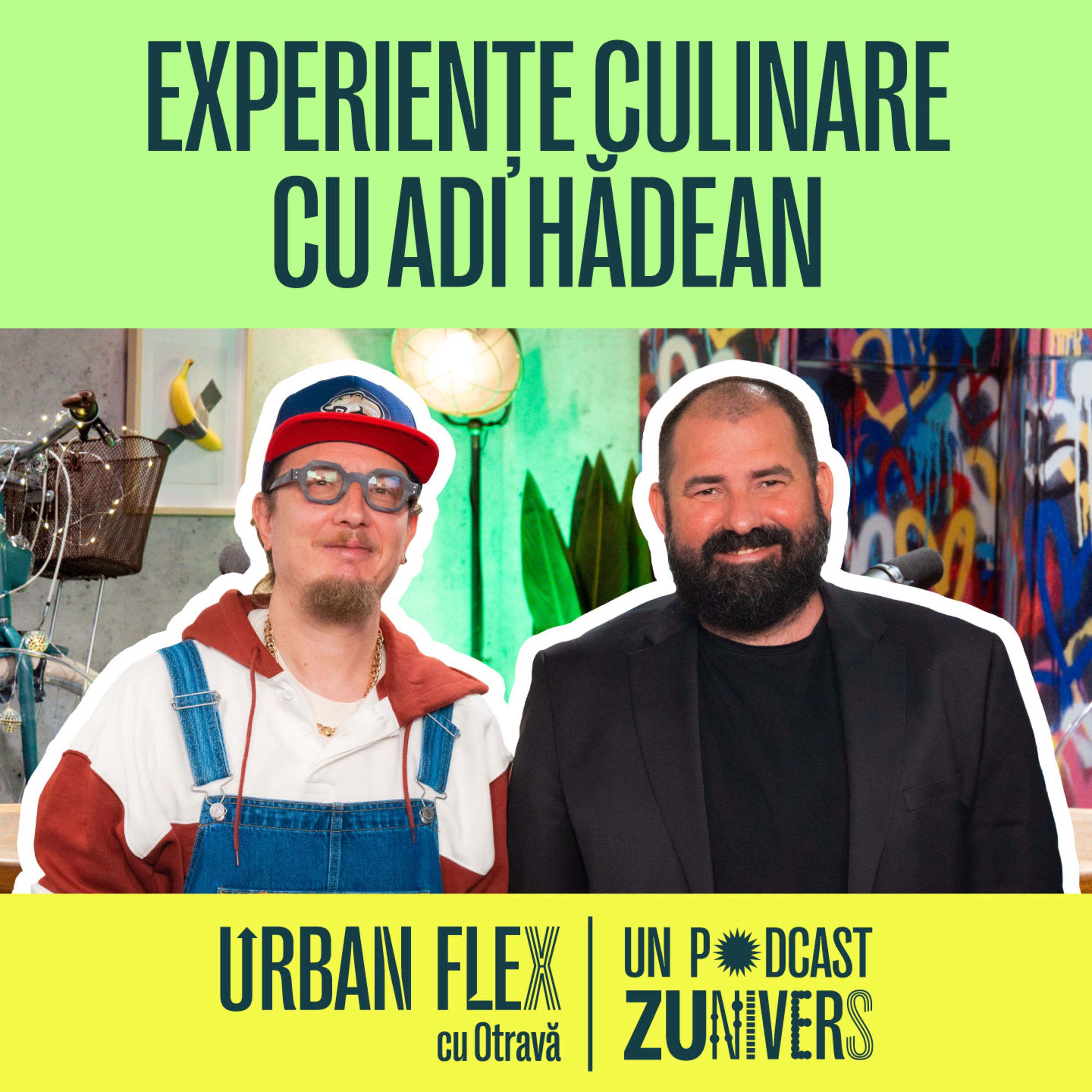 CHEF ADI HĂDEAN. EXERCIȚIUL DEZVOLTĂRII PERSONALE PRIN CĂLĂTORII ȘI GASTRONOMIE | URBAN FLEX 17 episode artwork