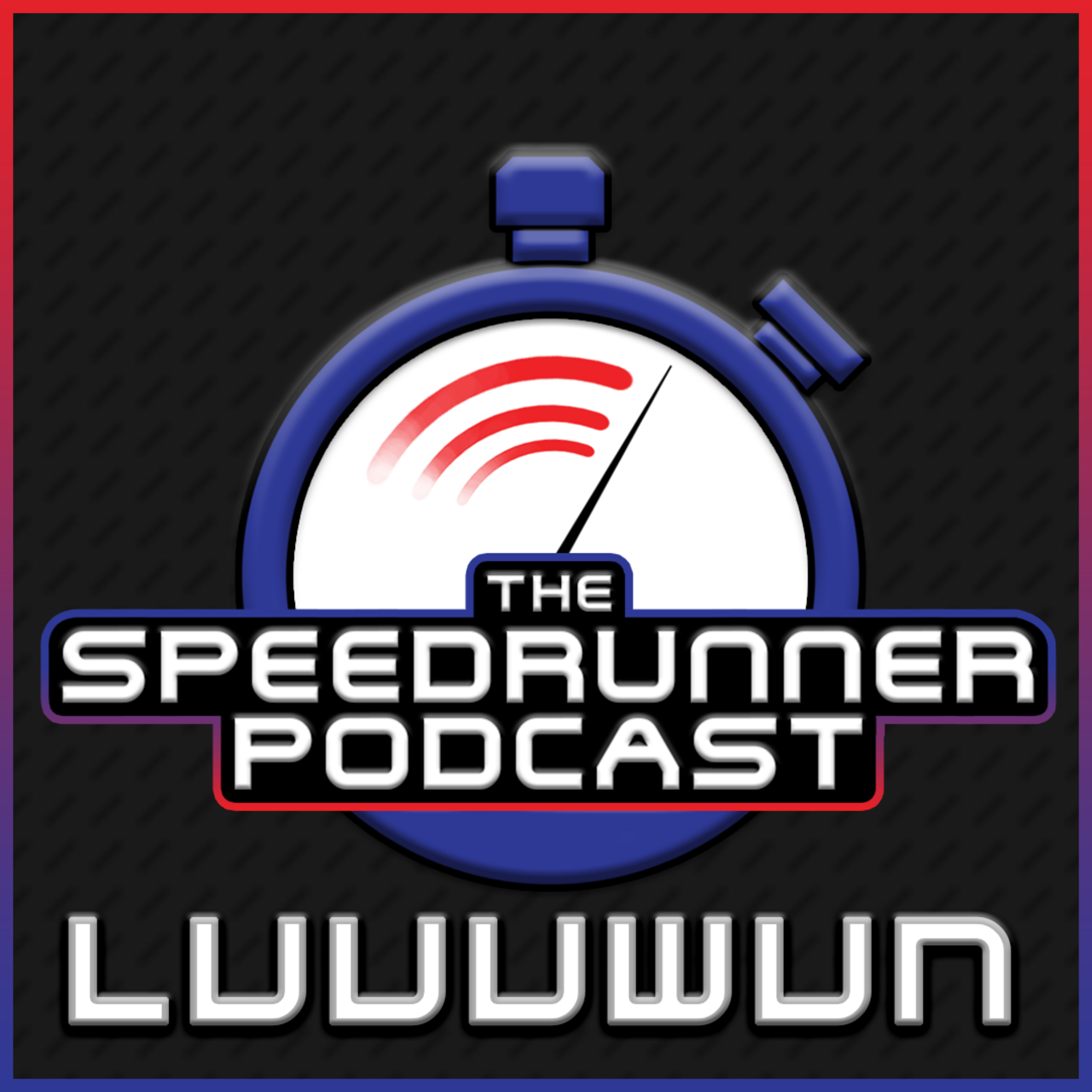 The Speedrunner Podcast