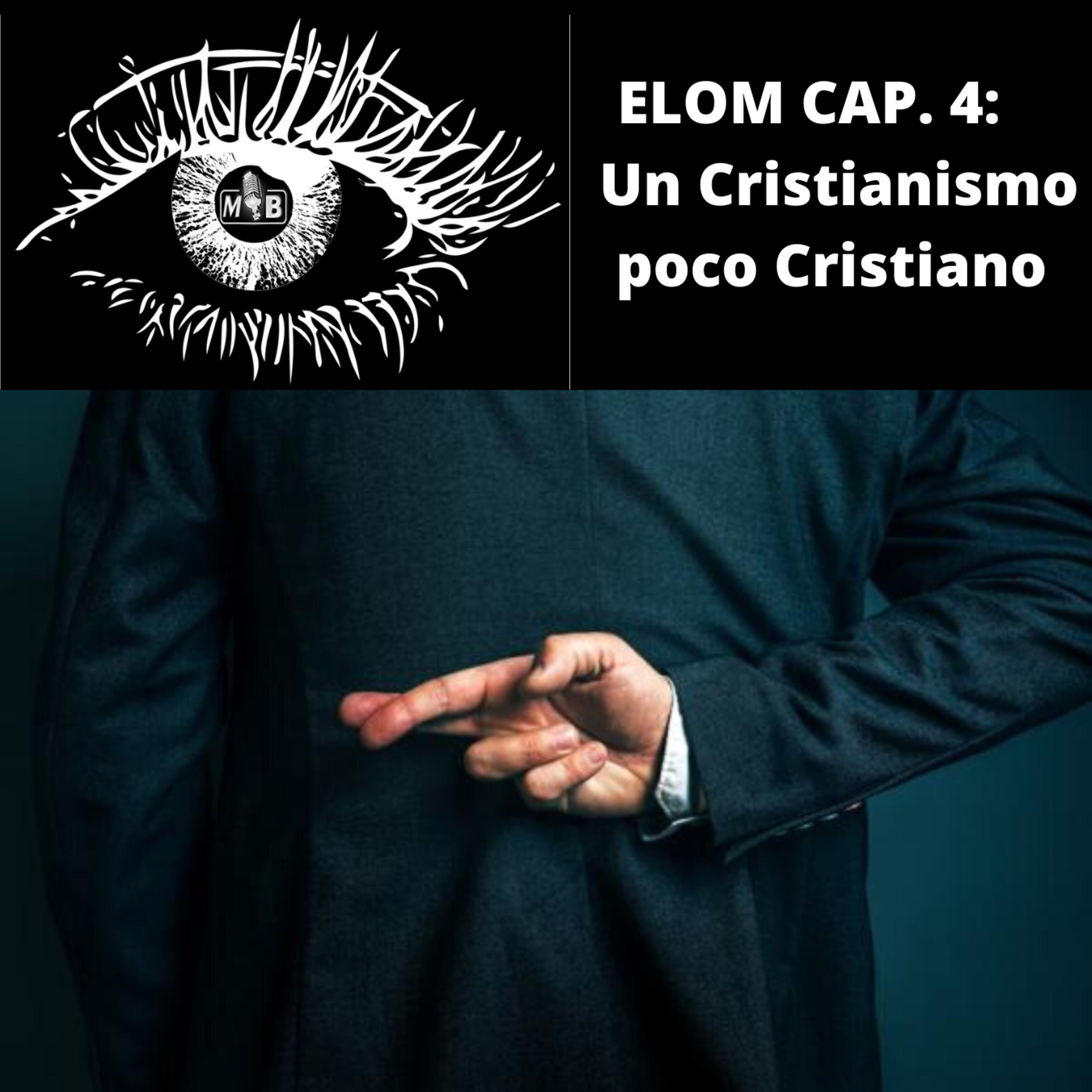 Elom Cap.4 Un Cristianismo poco Cristiano