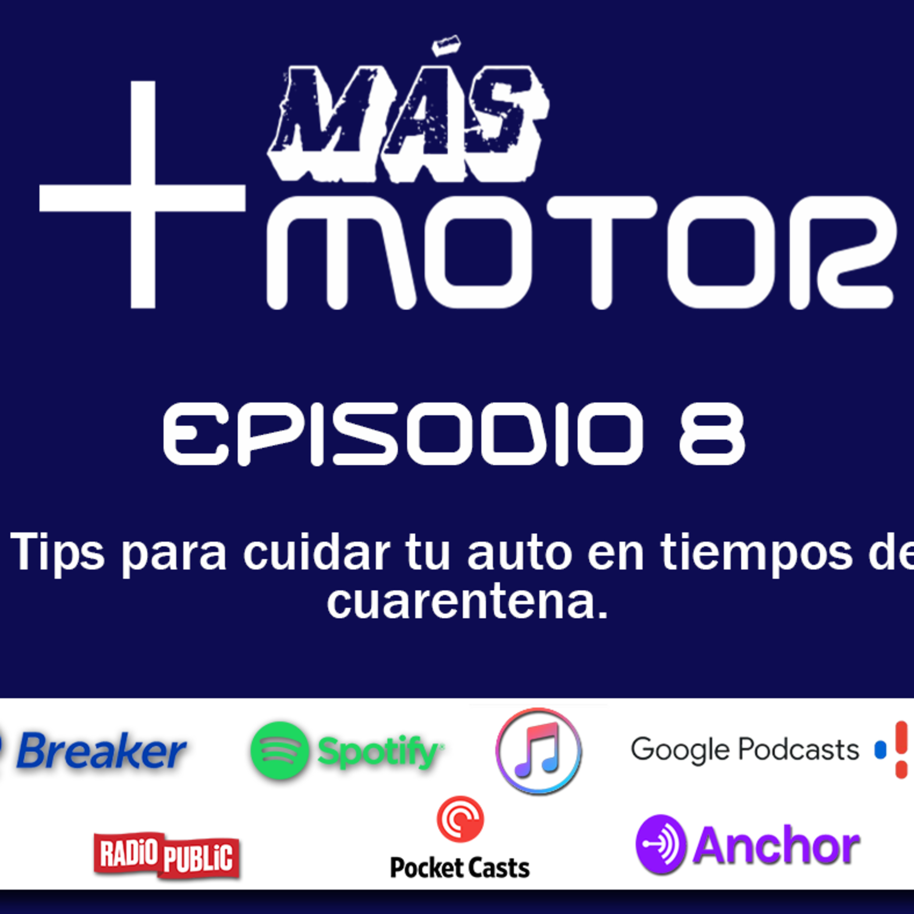 Episodio - 8 - Tips para cuidar nuestro vehículo en la contingencia episode artwork
