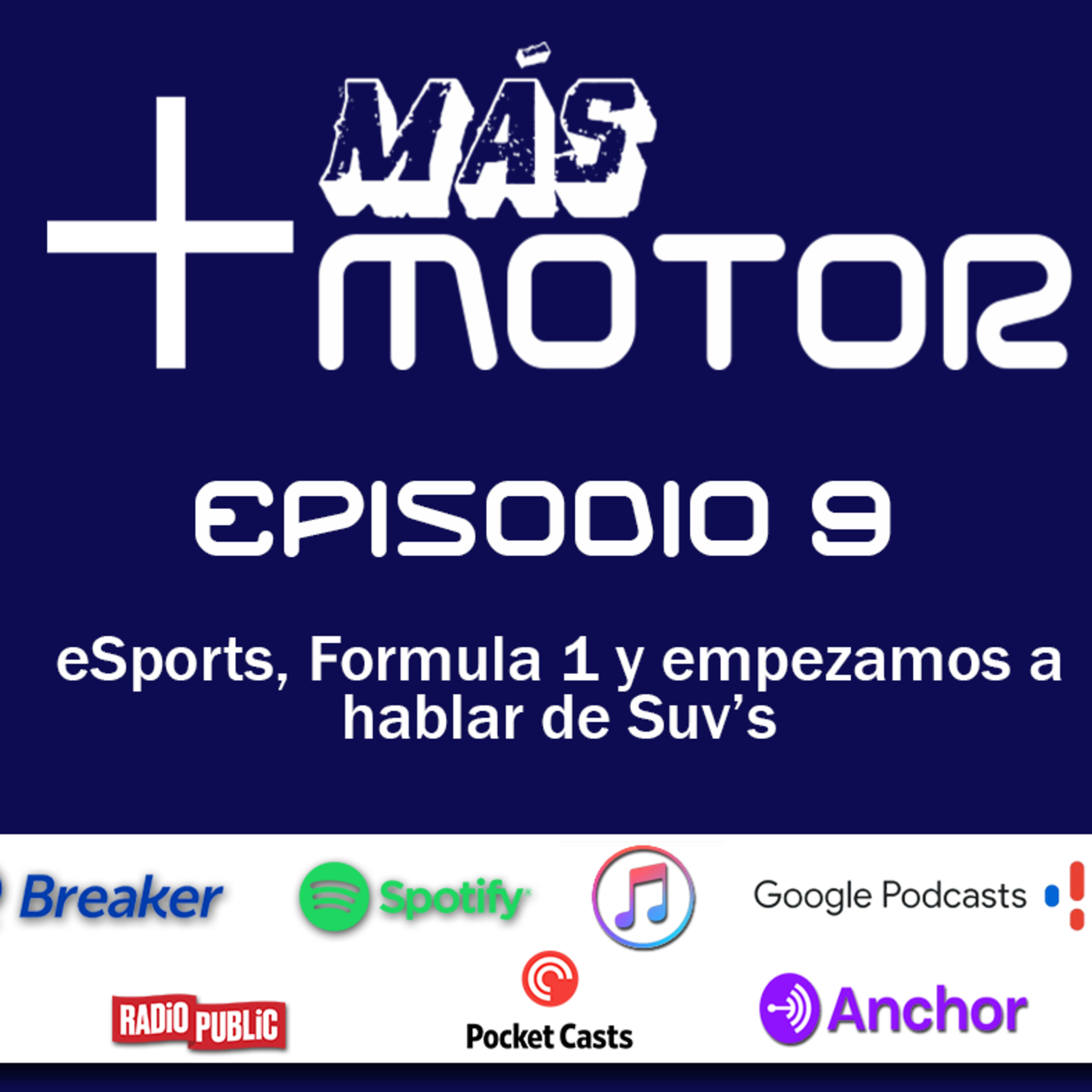 Episodio 9 - Formula 1, eSports en el mundo del automovilismo y un poco de SUV's episode artwork