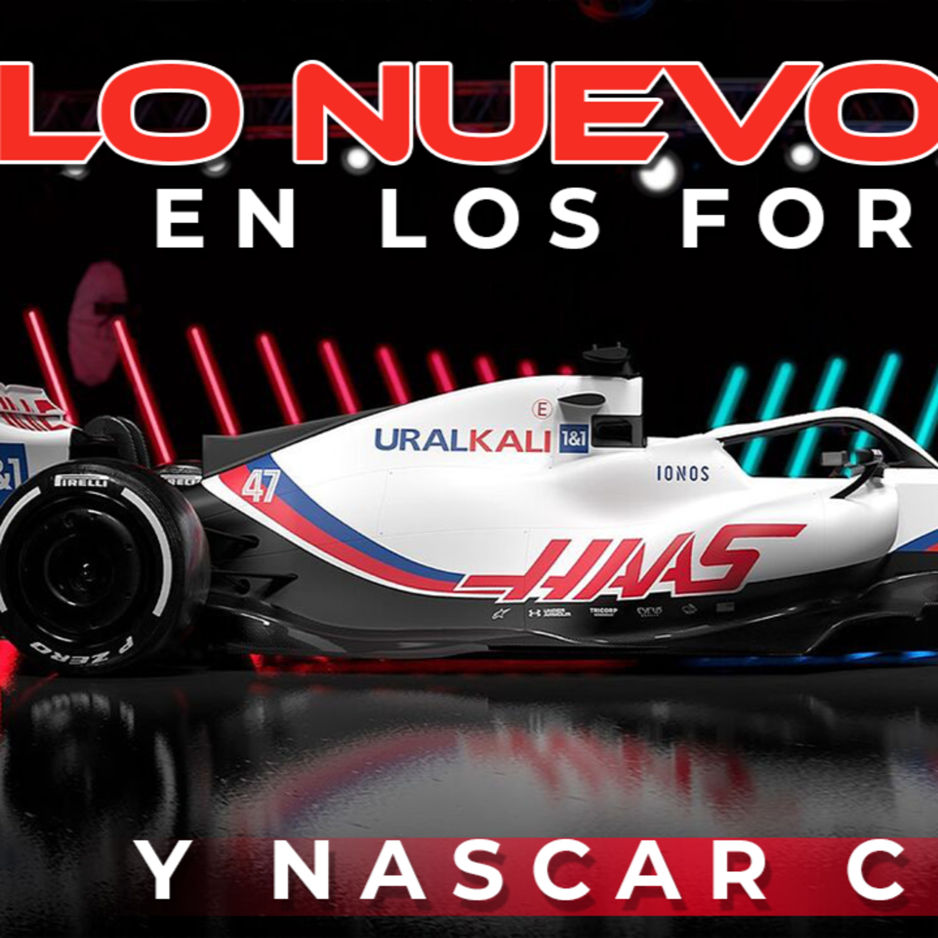 Haas F1 ¿Lo nuevo en formula1? y El Clash de NASCAR episode artwork