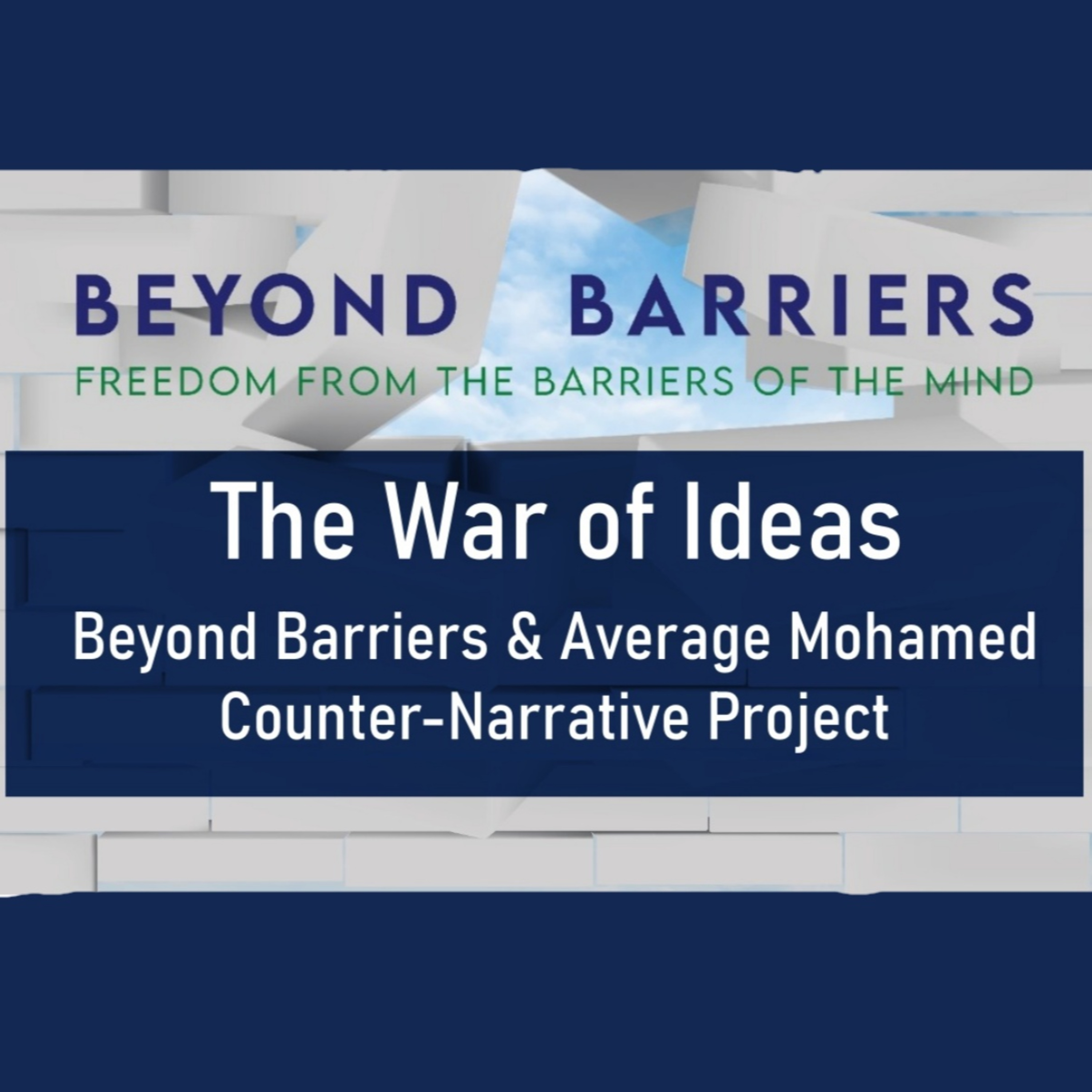 The War of Ideas: Beyond Barriers & Average Mohamed Present Counter-Narratives episode artwork