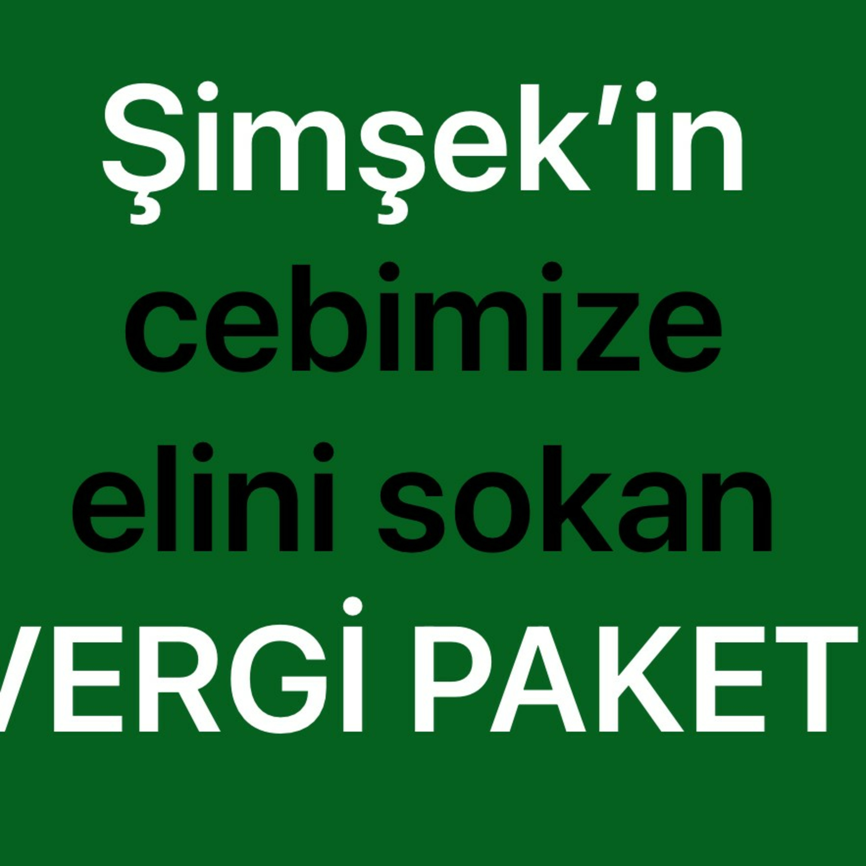 Şimşek’in cebimize elini sokan vergi paketi ve CHP-Şimşek görüşmesi  episode artwork
