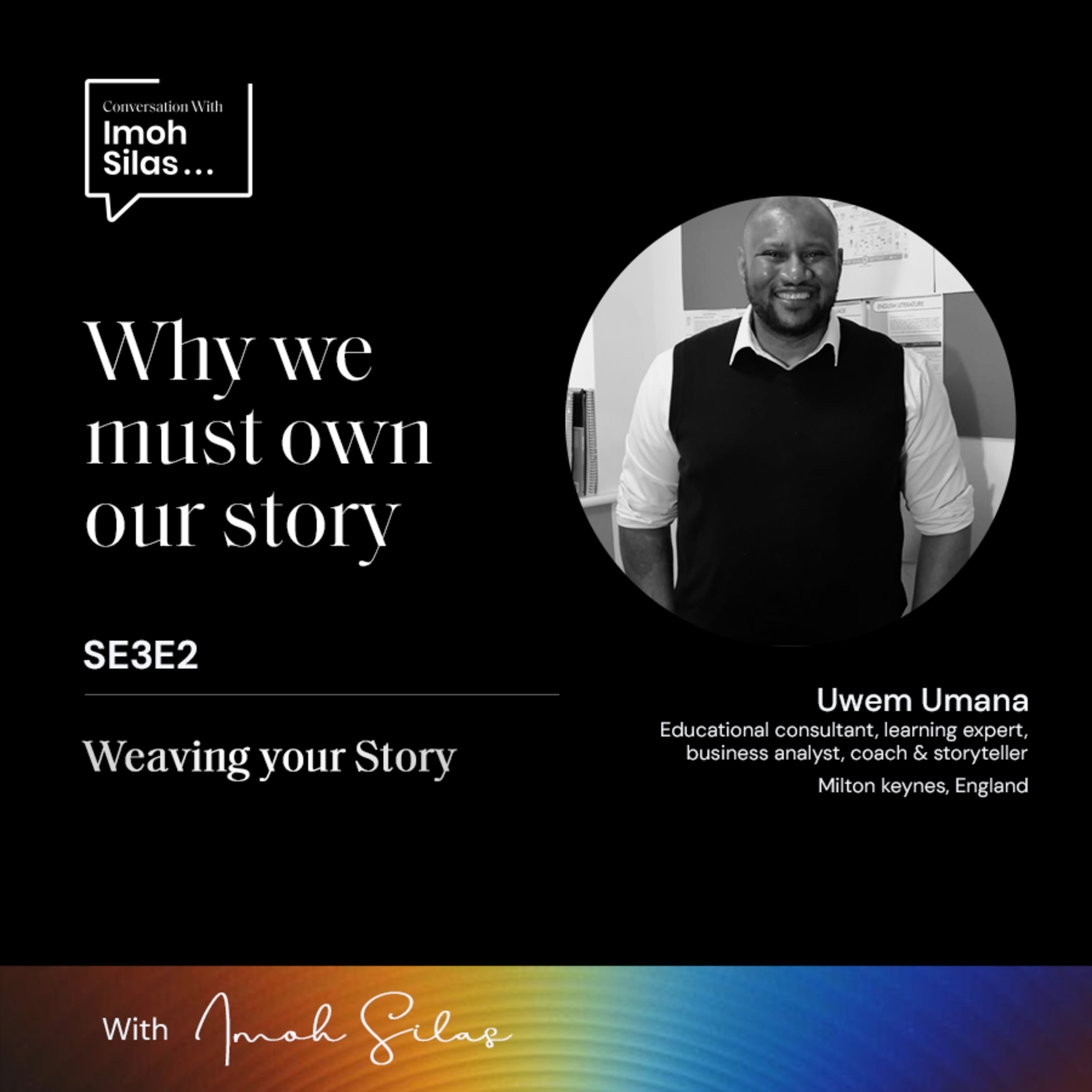 Conversation With Imoh Silas