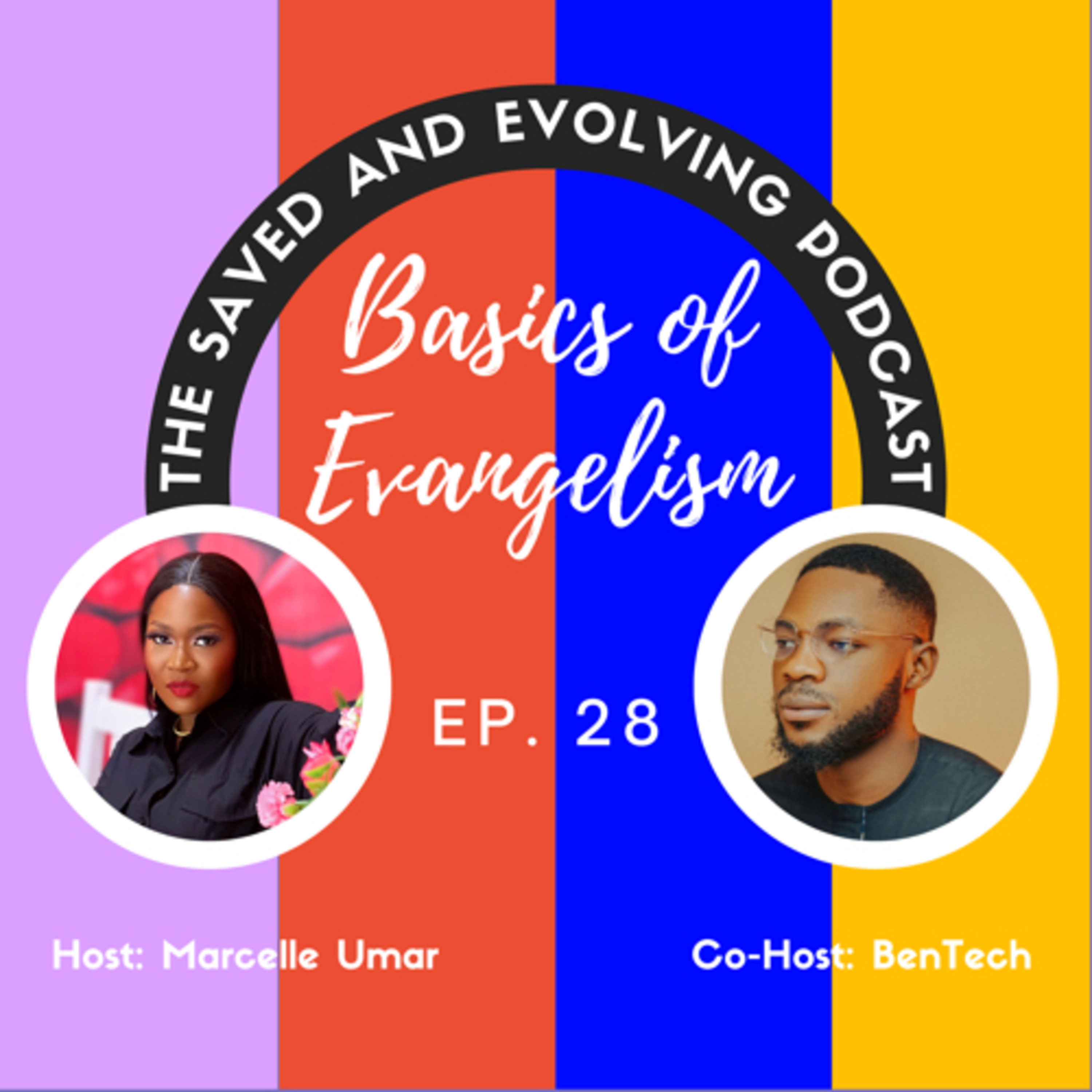 The SAVED AND EVOLVING Podcast