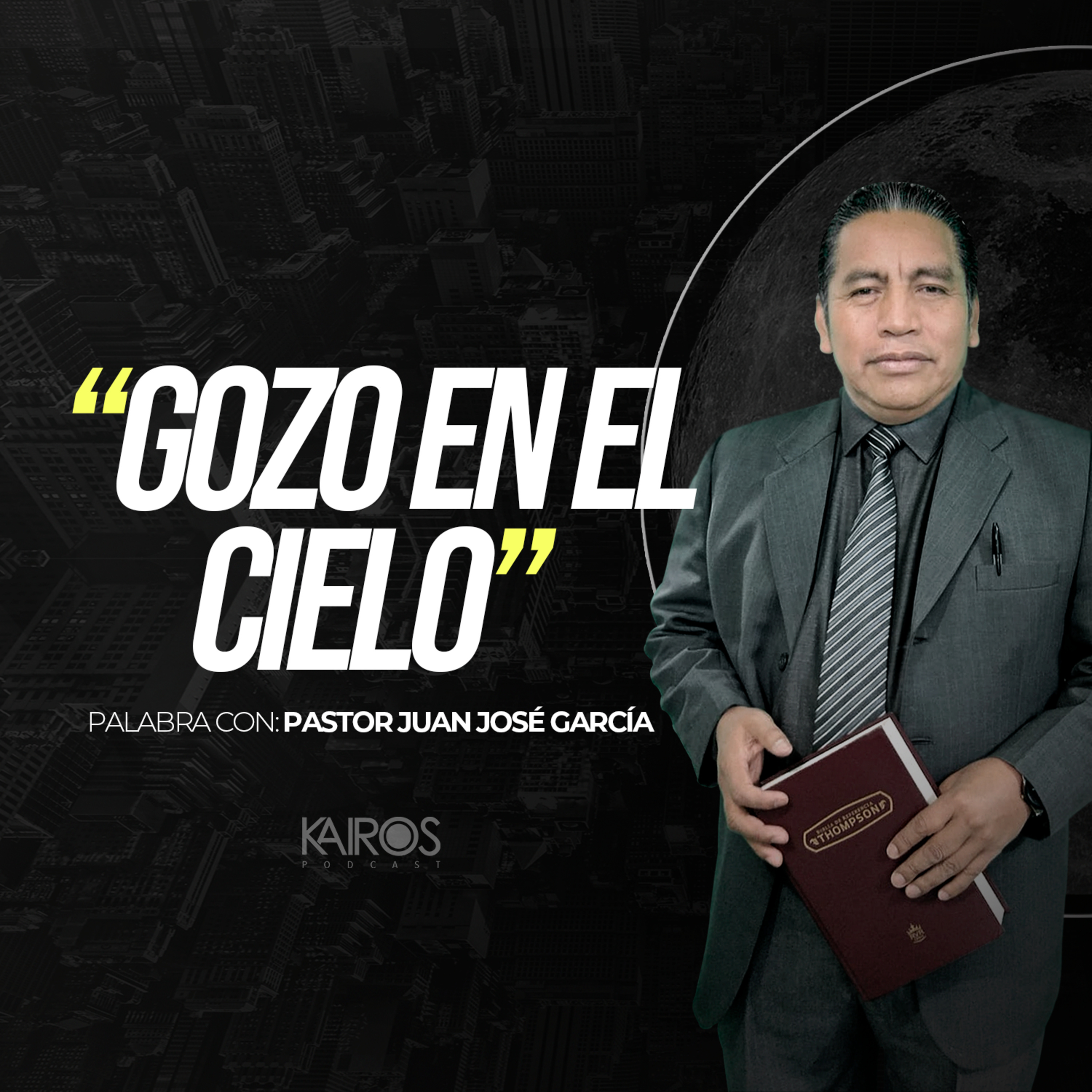 Gozo En El Cielo - Pastor Juan José García episode artwork