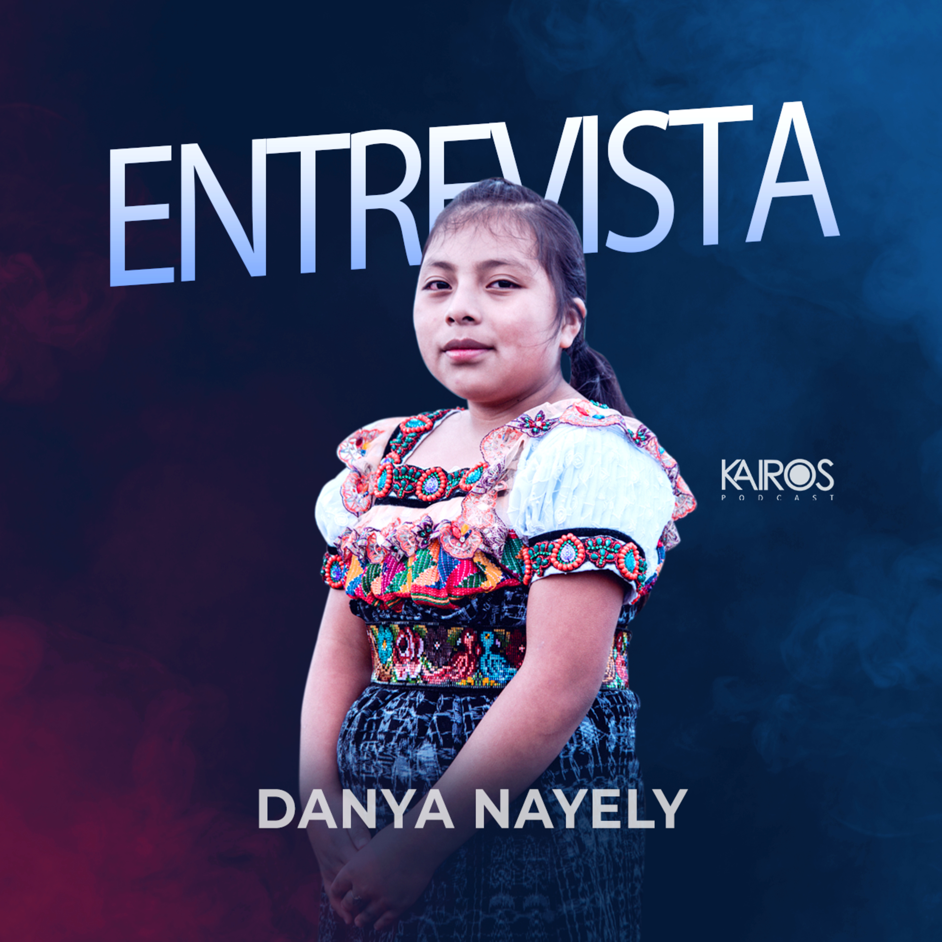 Entrevista - Danya Nayely episode artwork