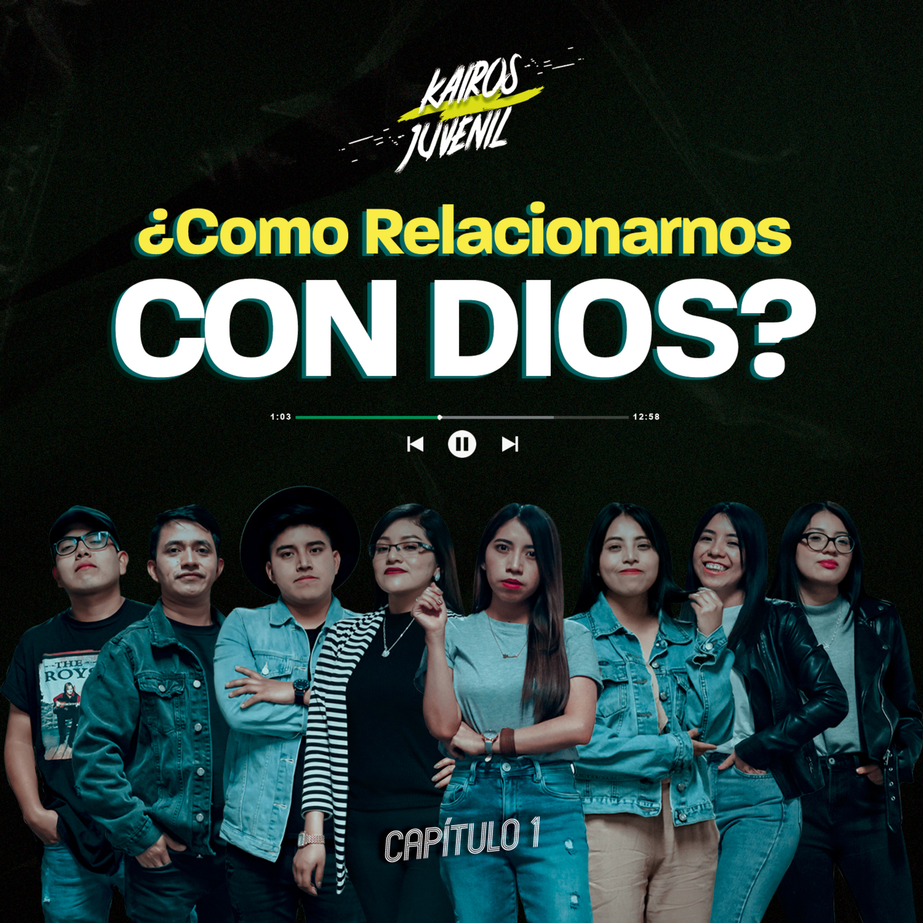 Kairos Juvenil - Como Relacionarnos Con Dios episode artwork