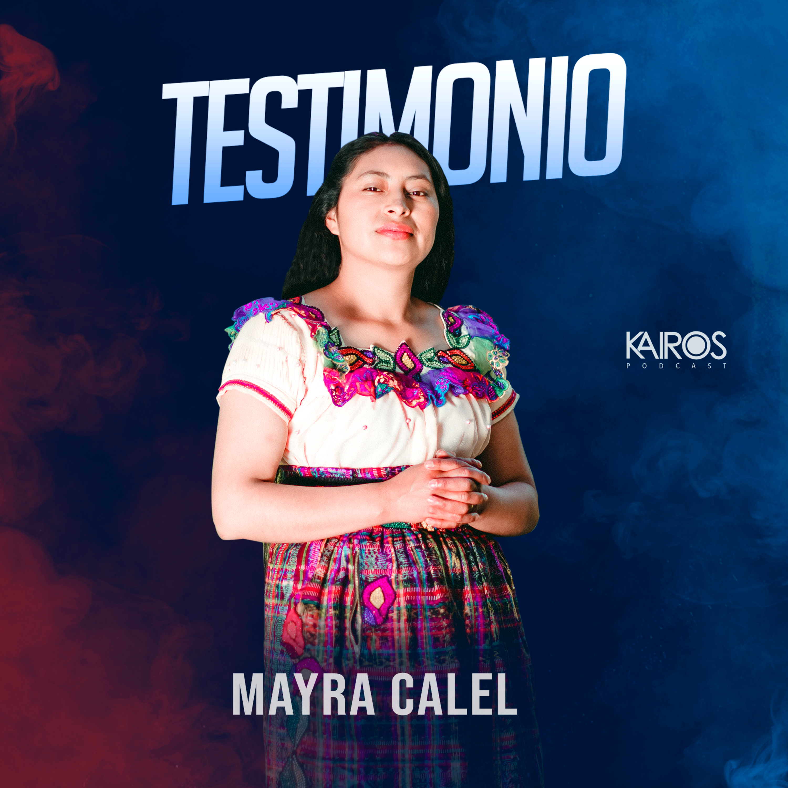 Testimonio Mayra Calel  episode artwork