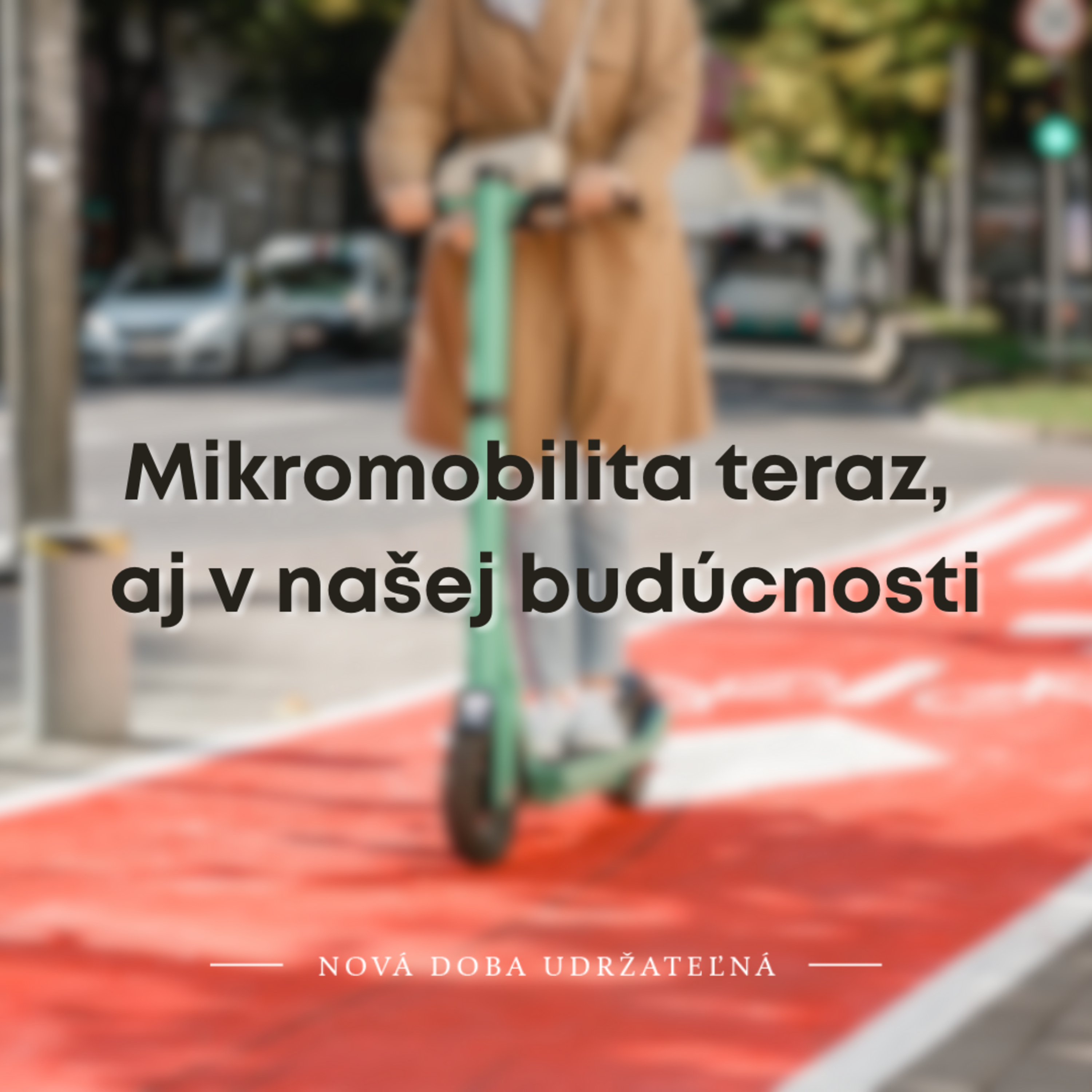 Nová doba udržateľná