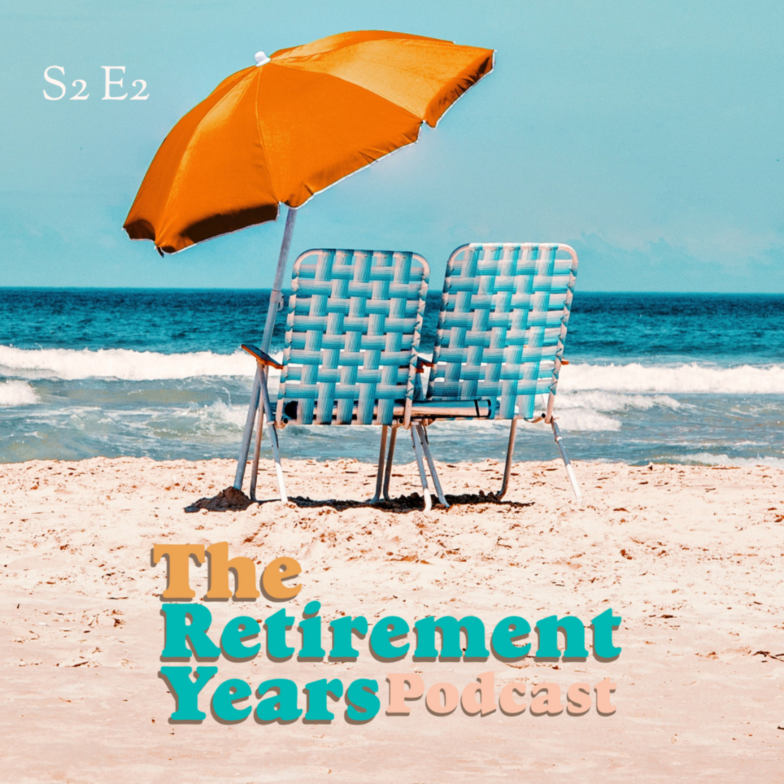 The Retirement Years Podcast