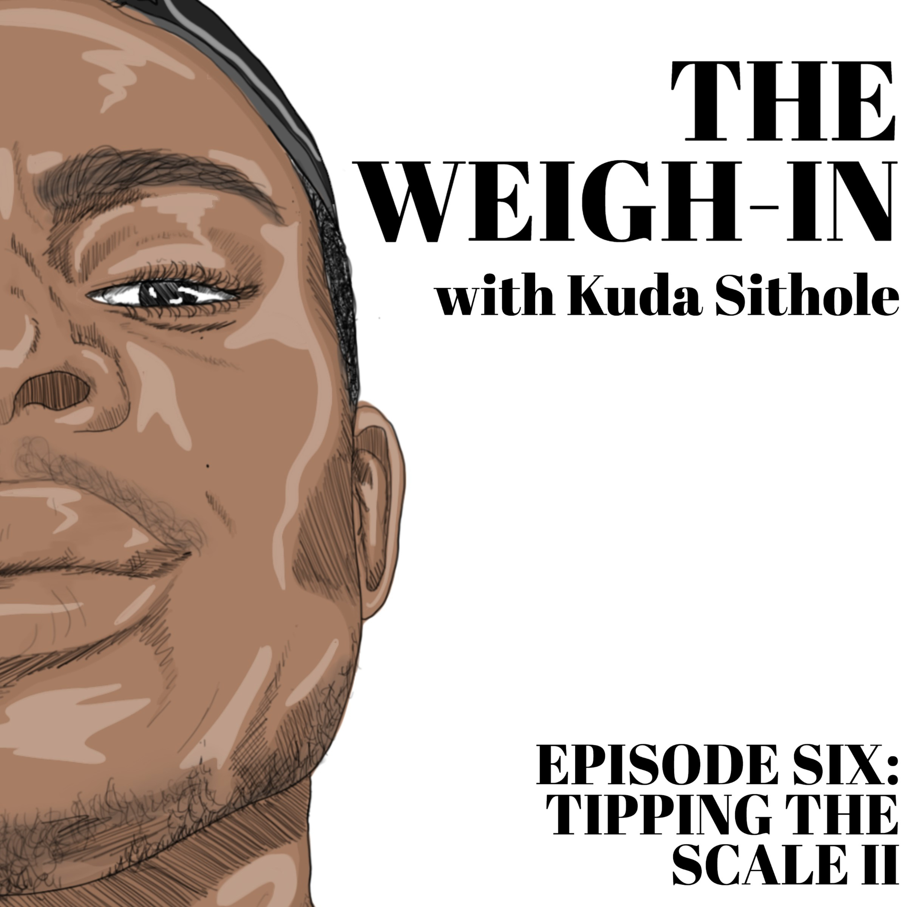The Weigh-In
