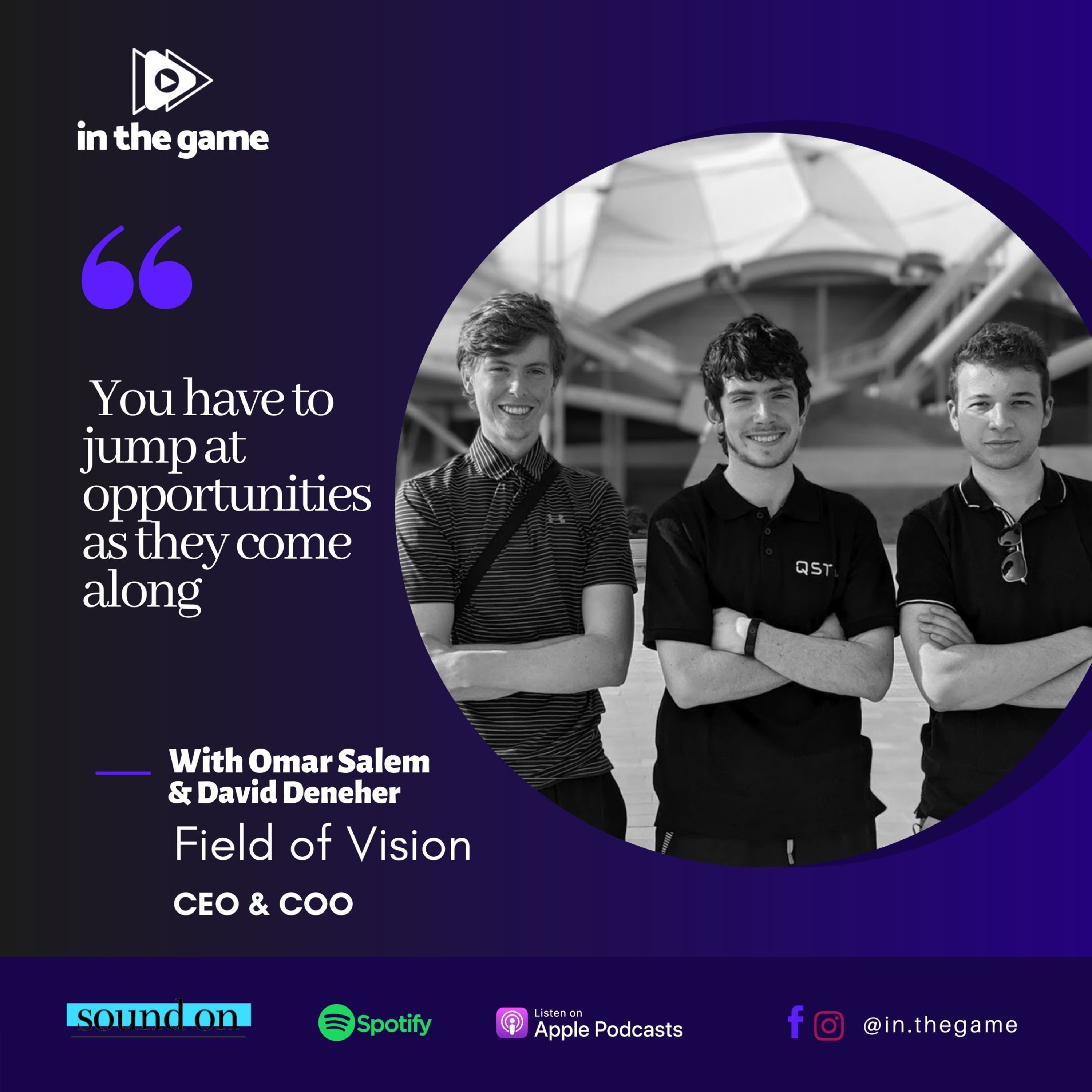 Field of Vision - Omar Salem and David Deneher