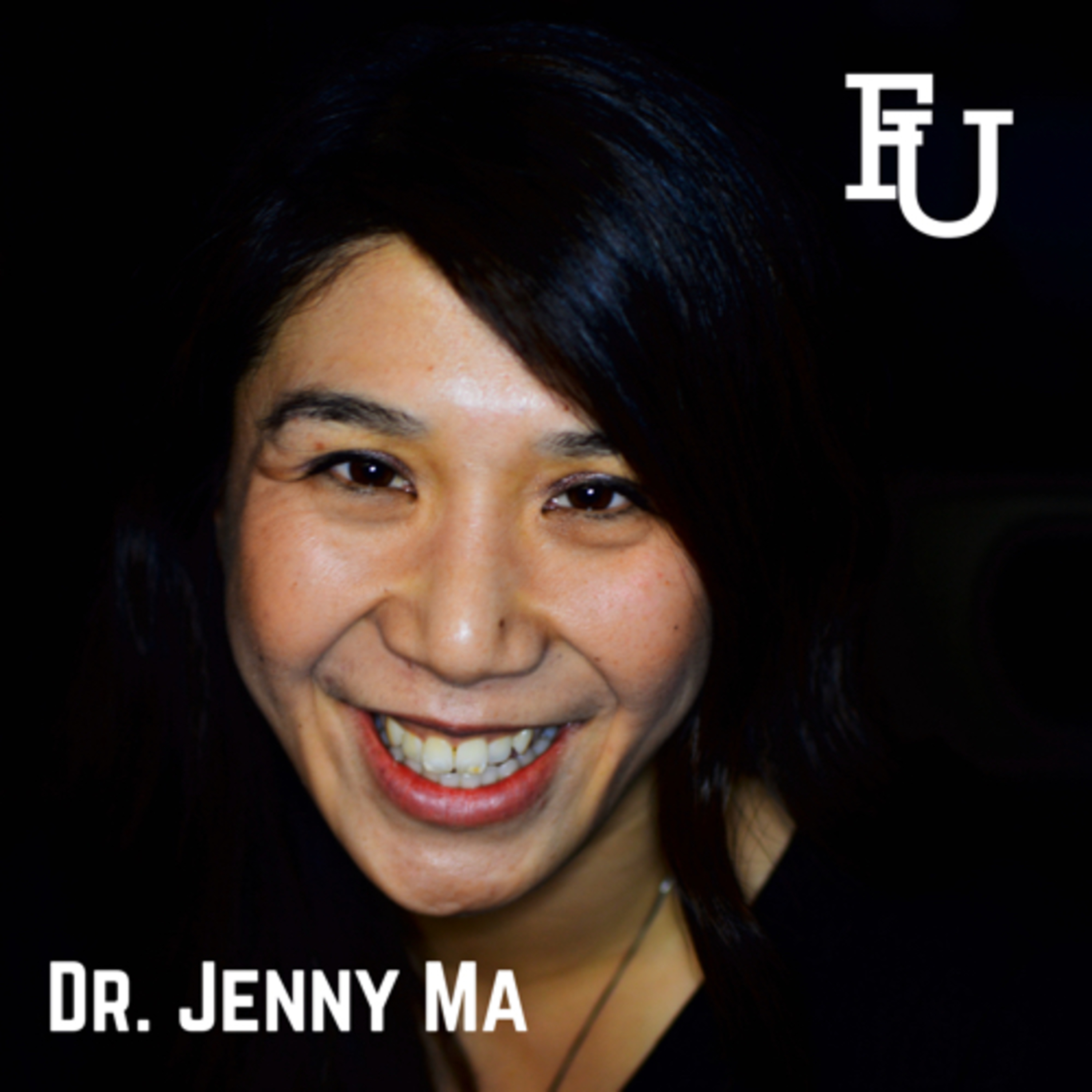 #22 - Having Big Mentors & Genuinely Helping People As The Root of Success - An Interview With Dr. Jenny Ma episode artwork