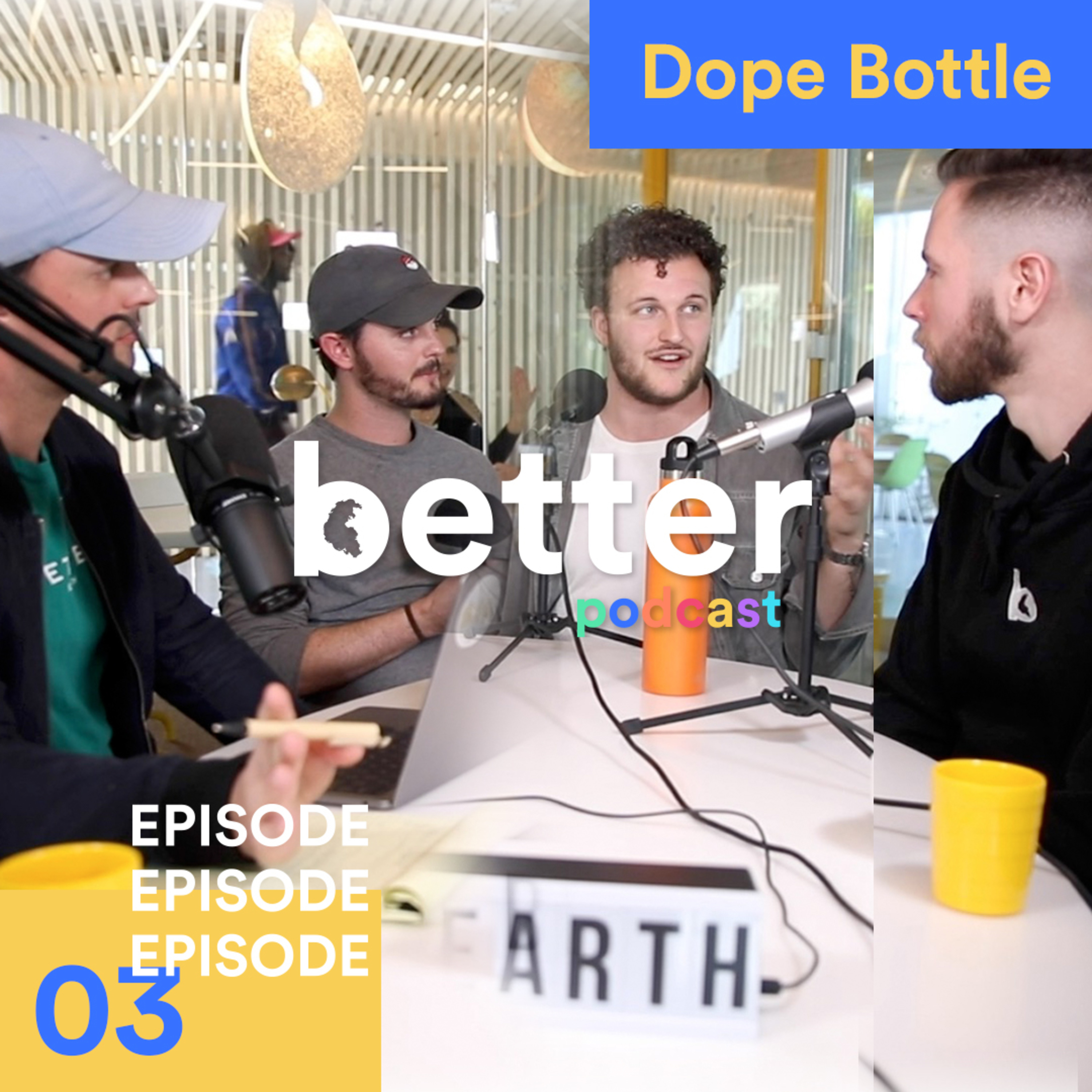 #3 Dope Bottle  episode artwork