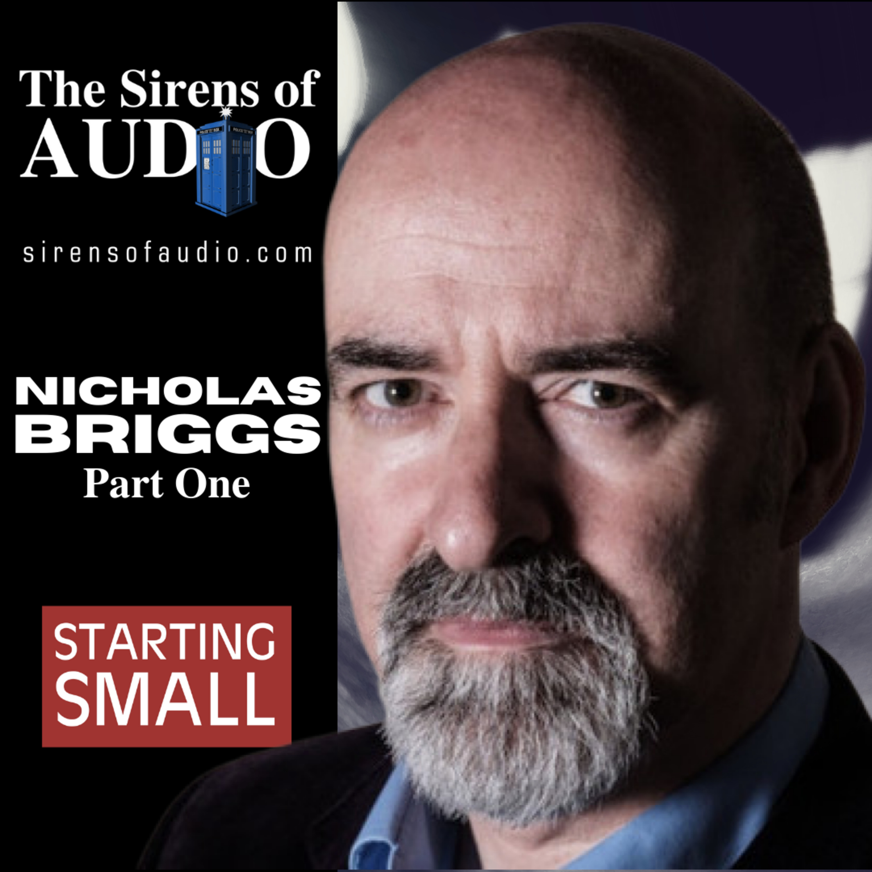 115. NICHOLAS BRIGGS Part One - Starting Small