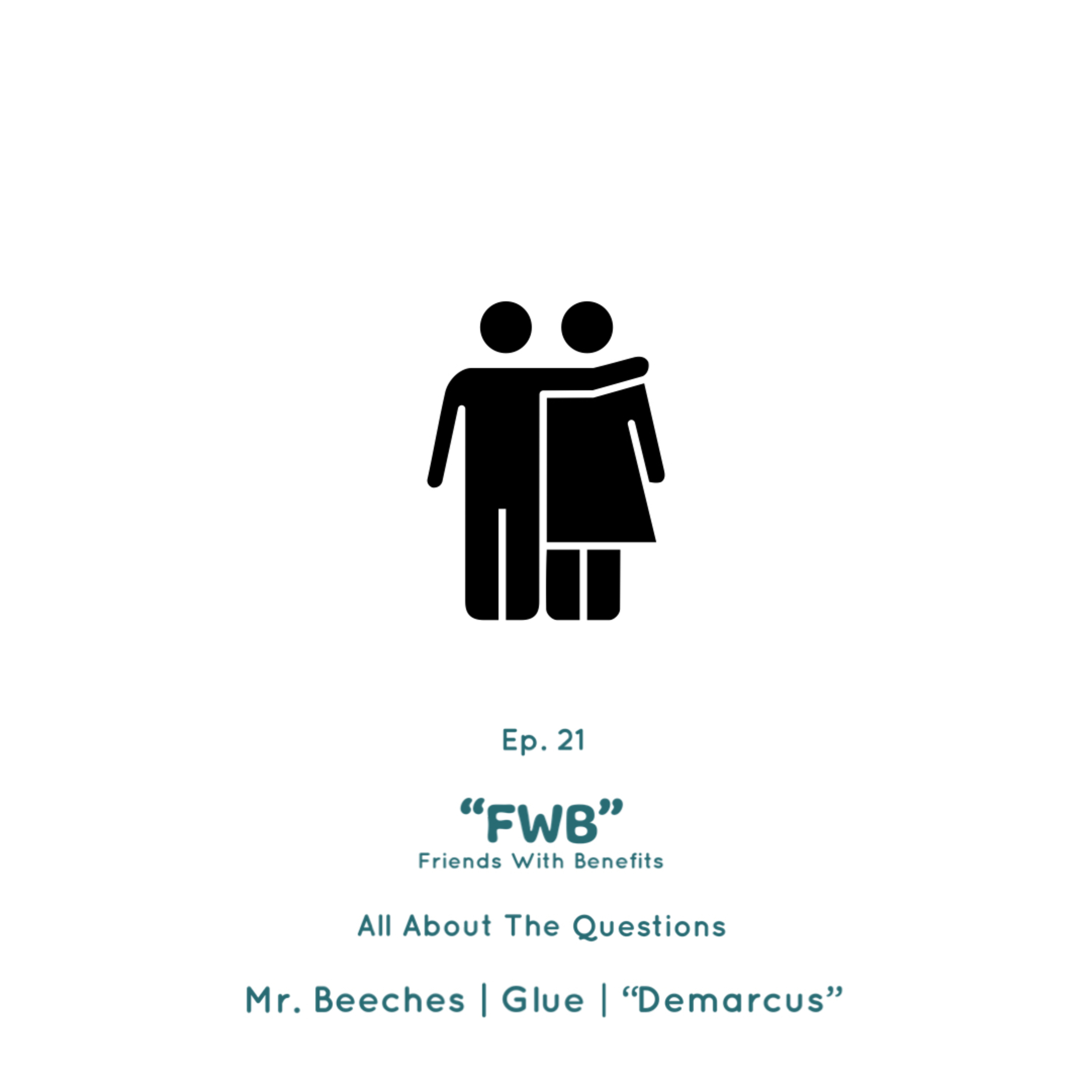 Episode #22 | "FWB"