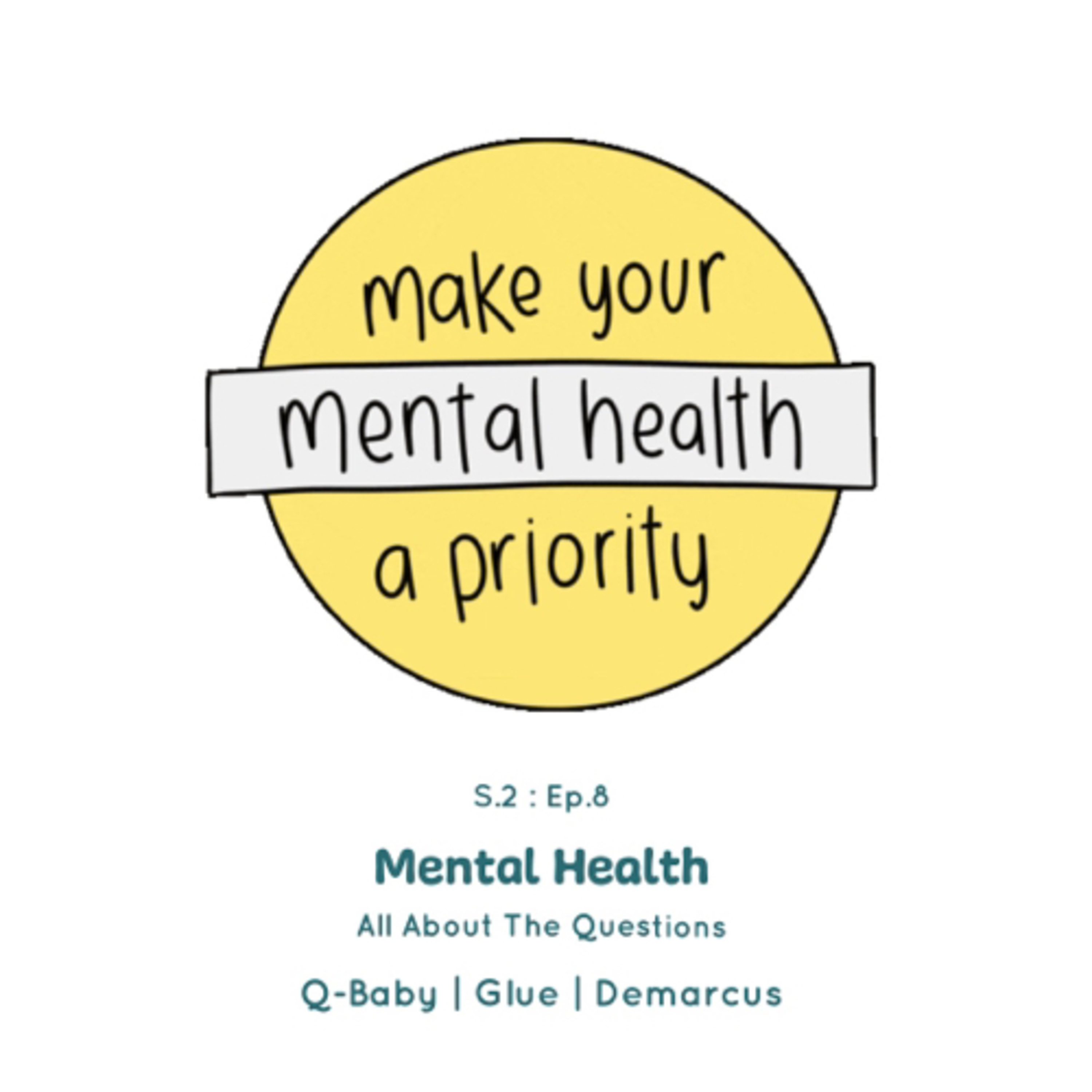 S2:Ep8 | "Mental Health Week"