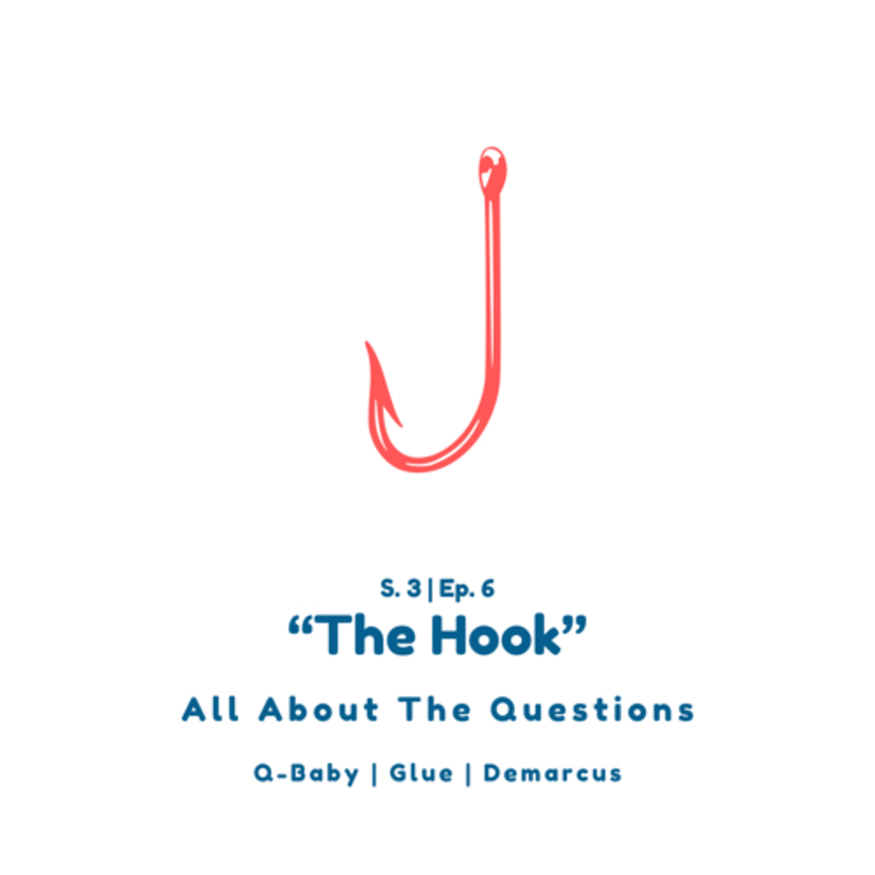 S3:Ep6 | "The Hook"