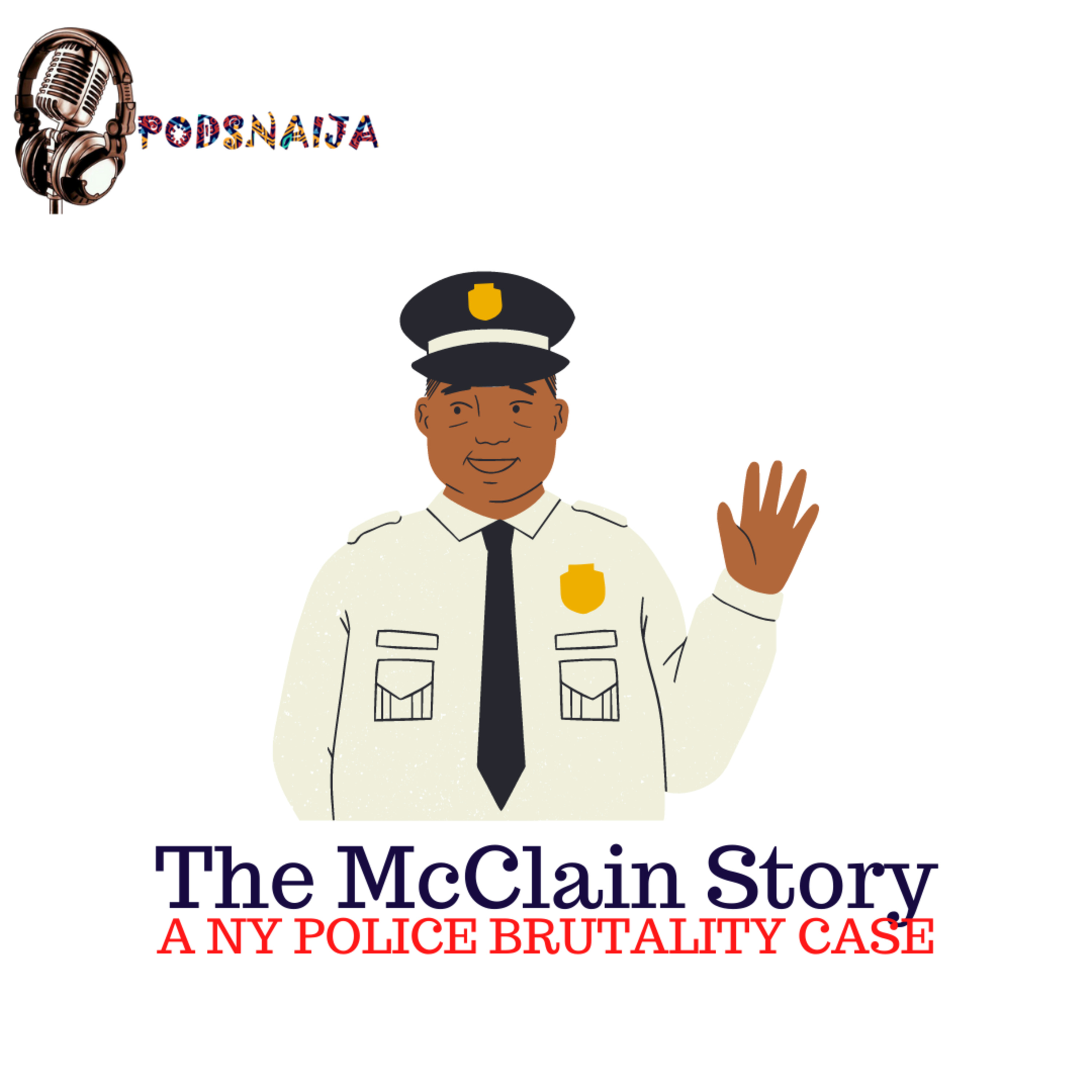 Police Brutality:The McClain Story