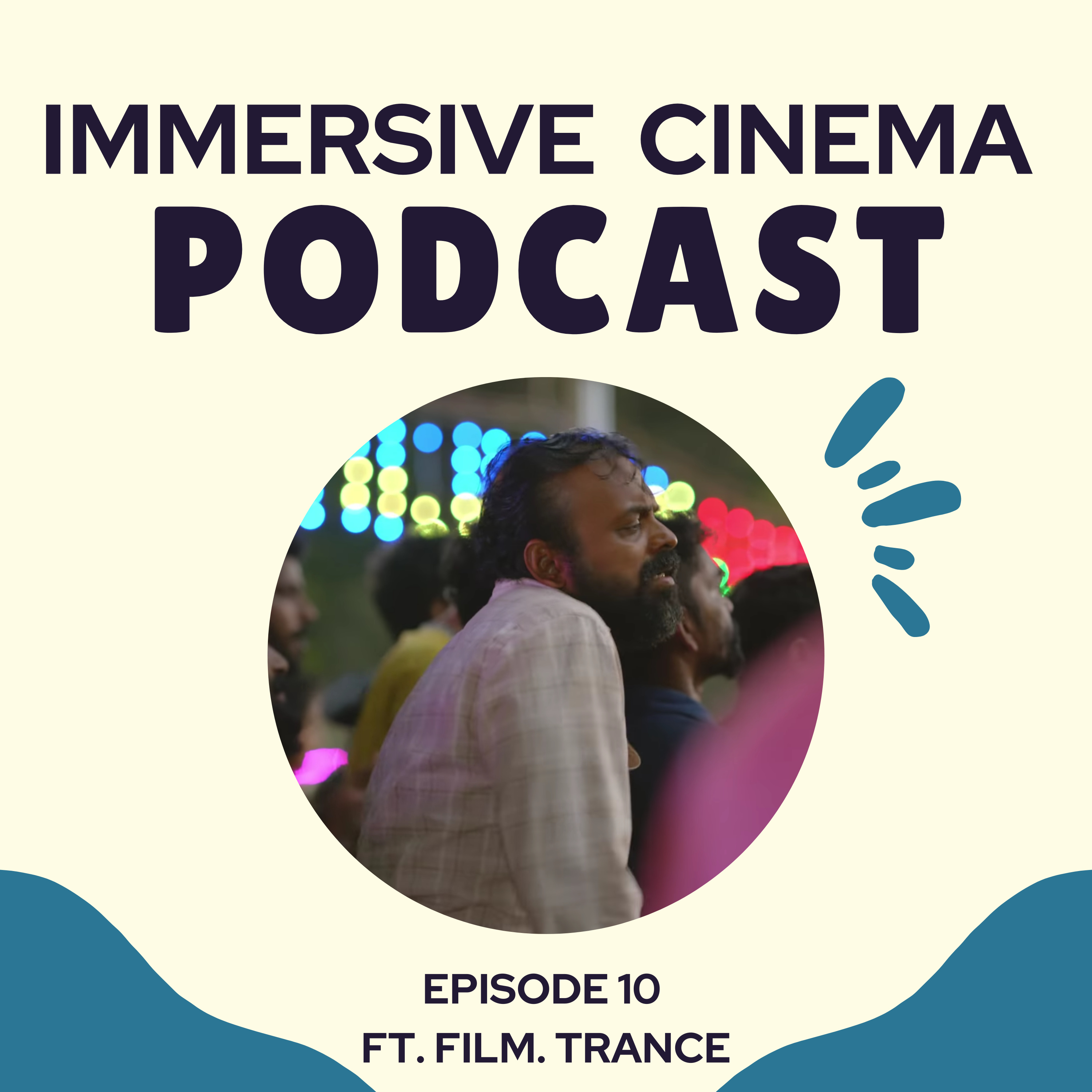 Immersive Cinema Podcast
