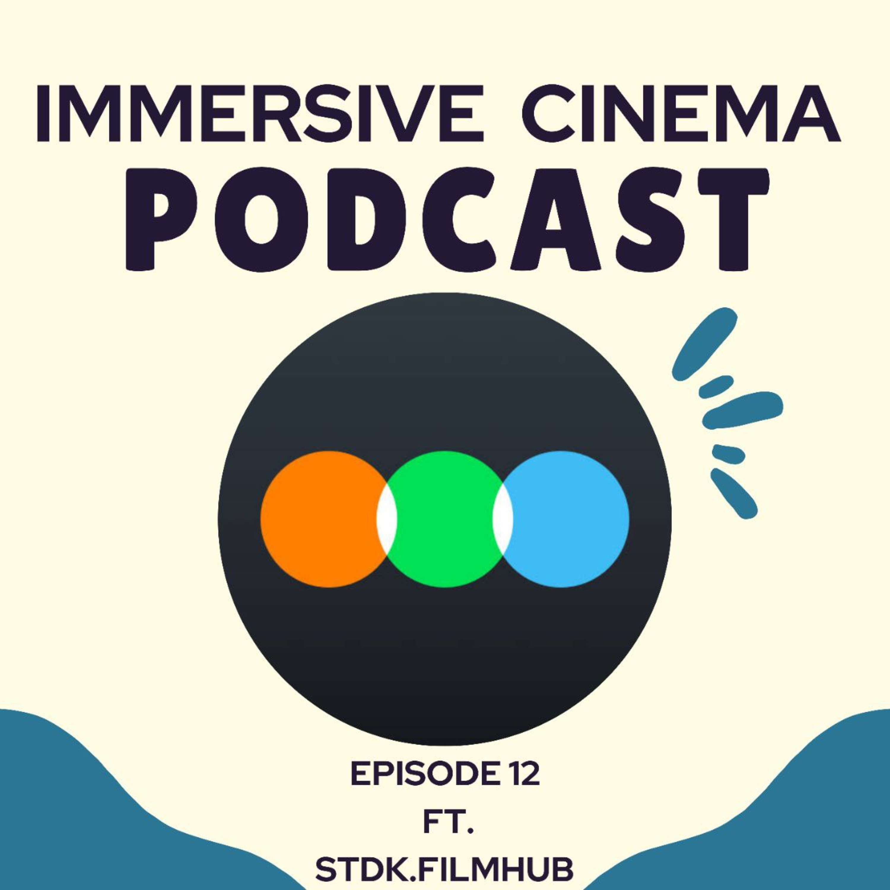 Immersive Cinema Podcast