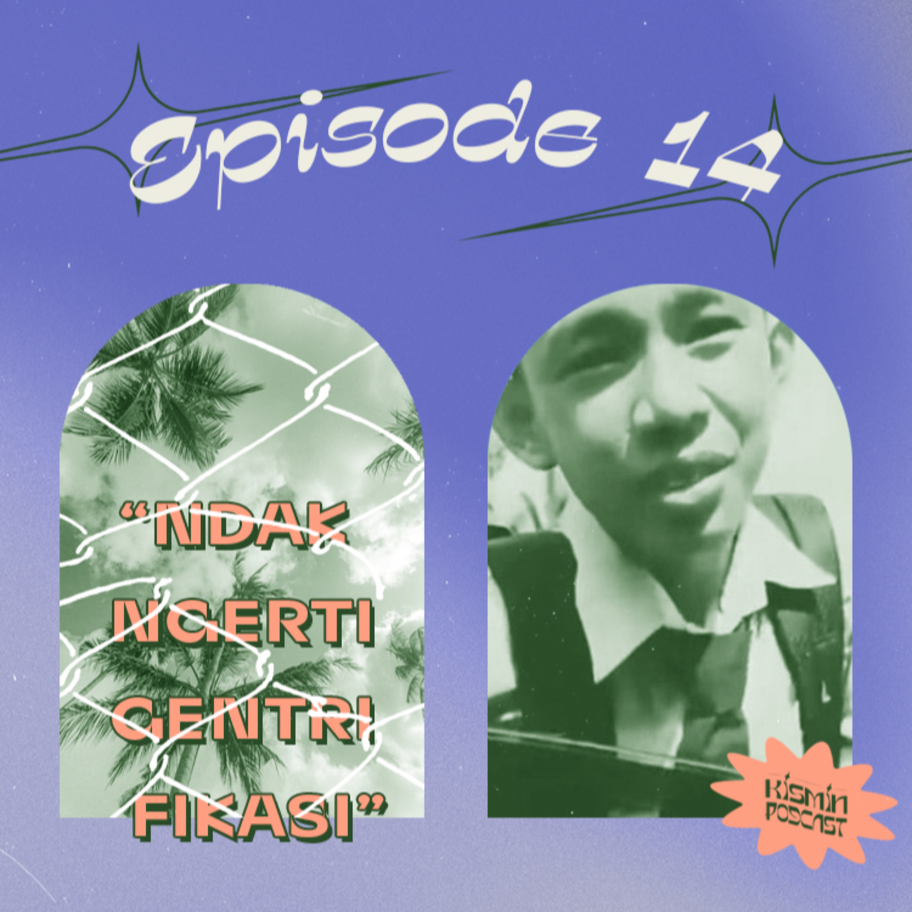 Kismin Podcast