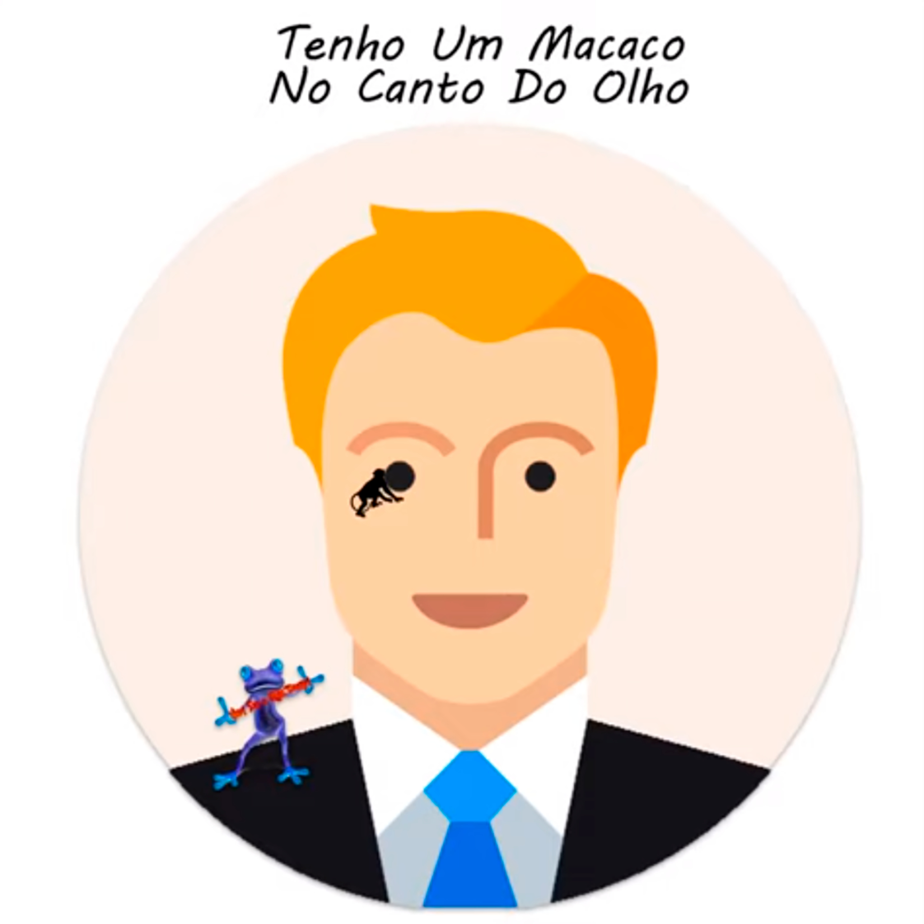 Tenho Um Macaco No Canto Do Olho (Música) - Episódio 327 episode artwork
