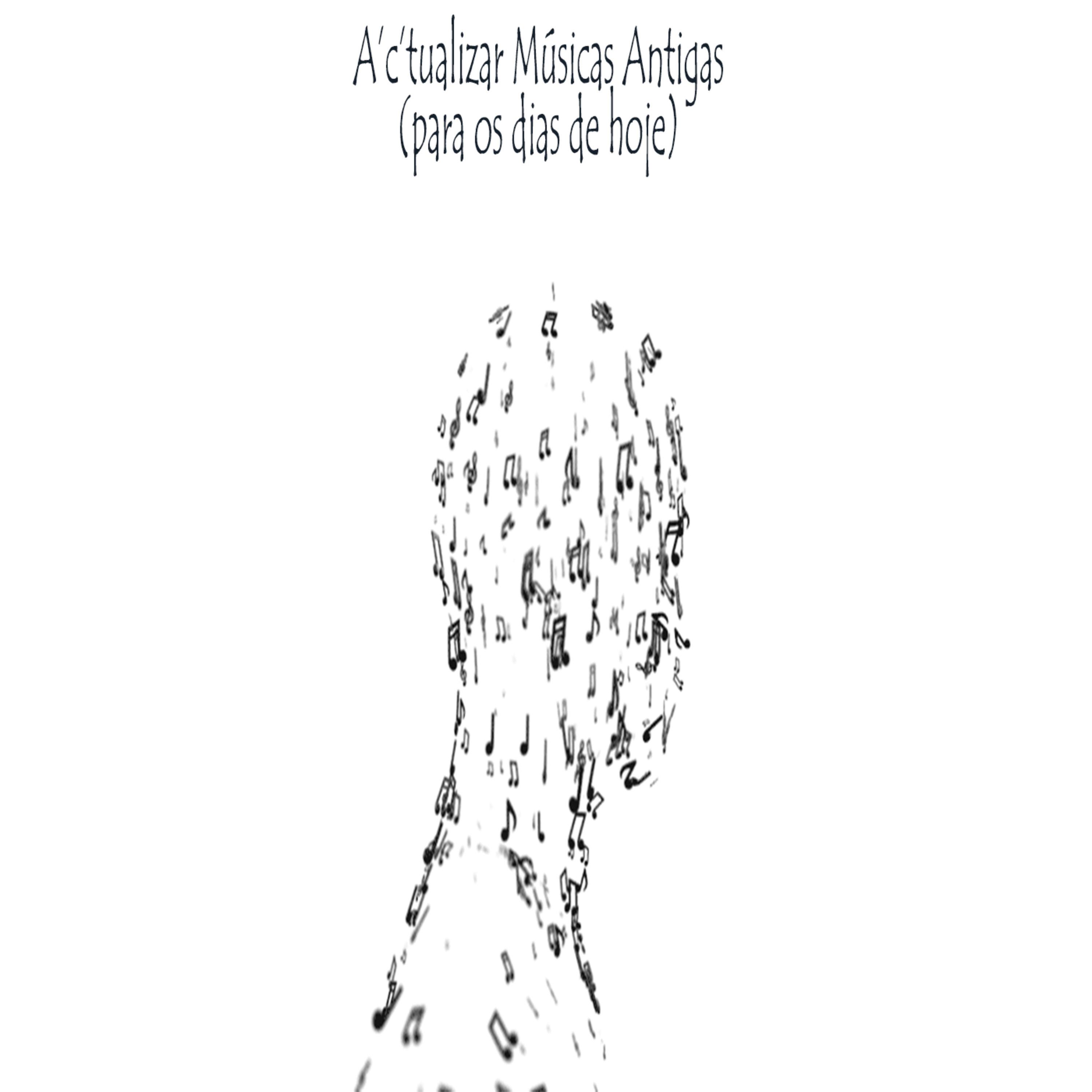 A'c'tualizar Músicas Antigas - Episódio 369 episode artwork