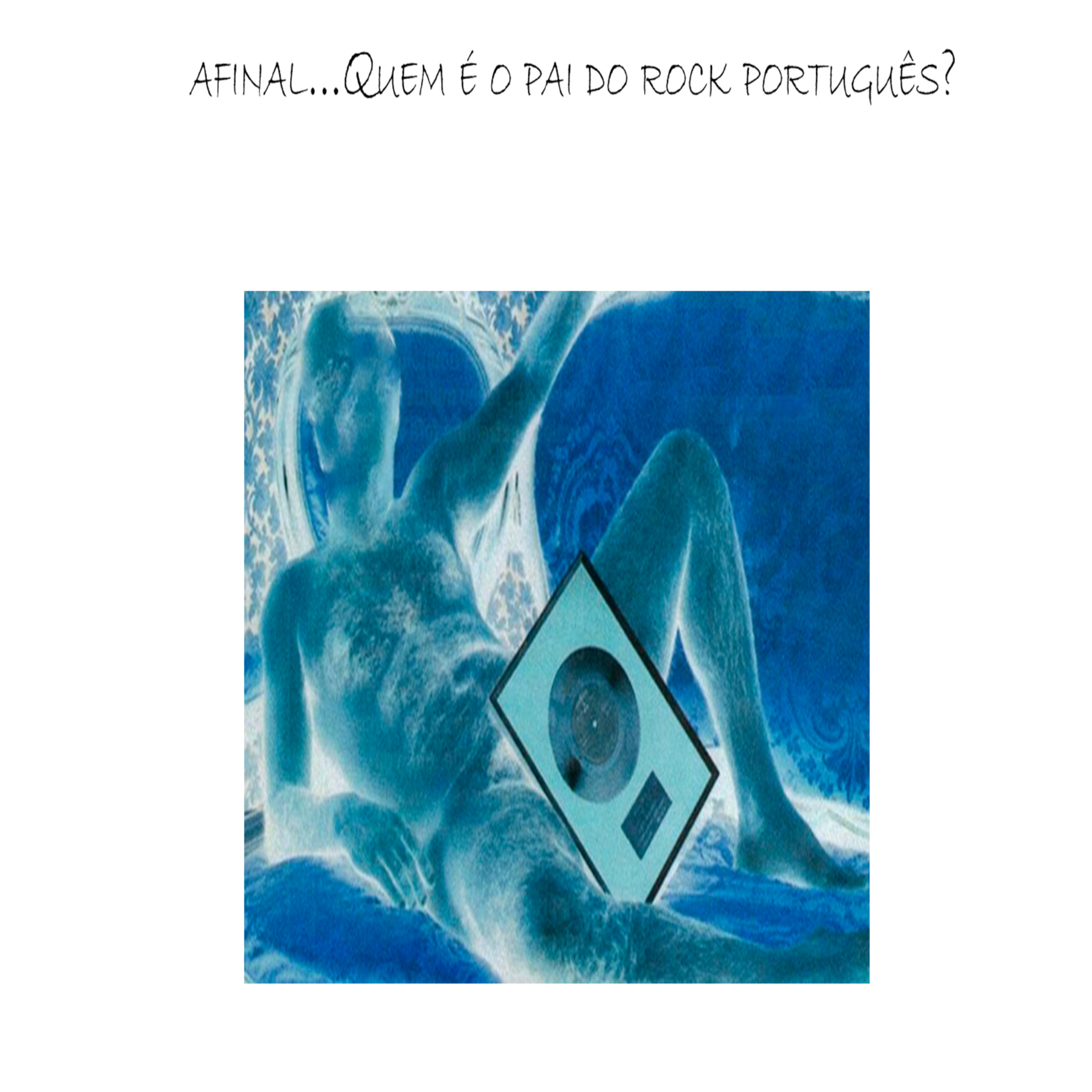 Afinal...Quem é o Pai do Rock Português? - Episódio 382 episode artwork