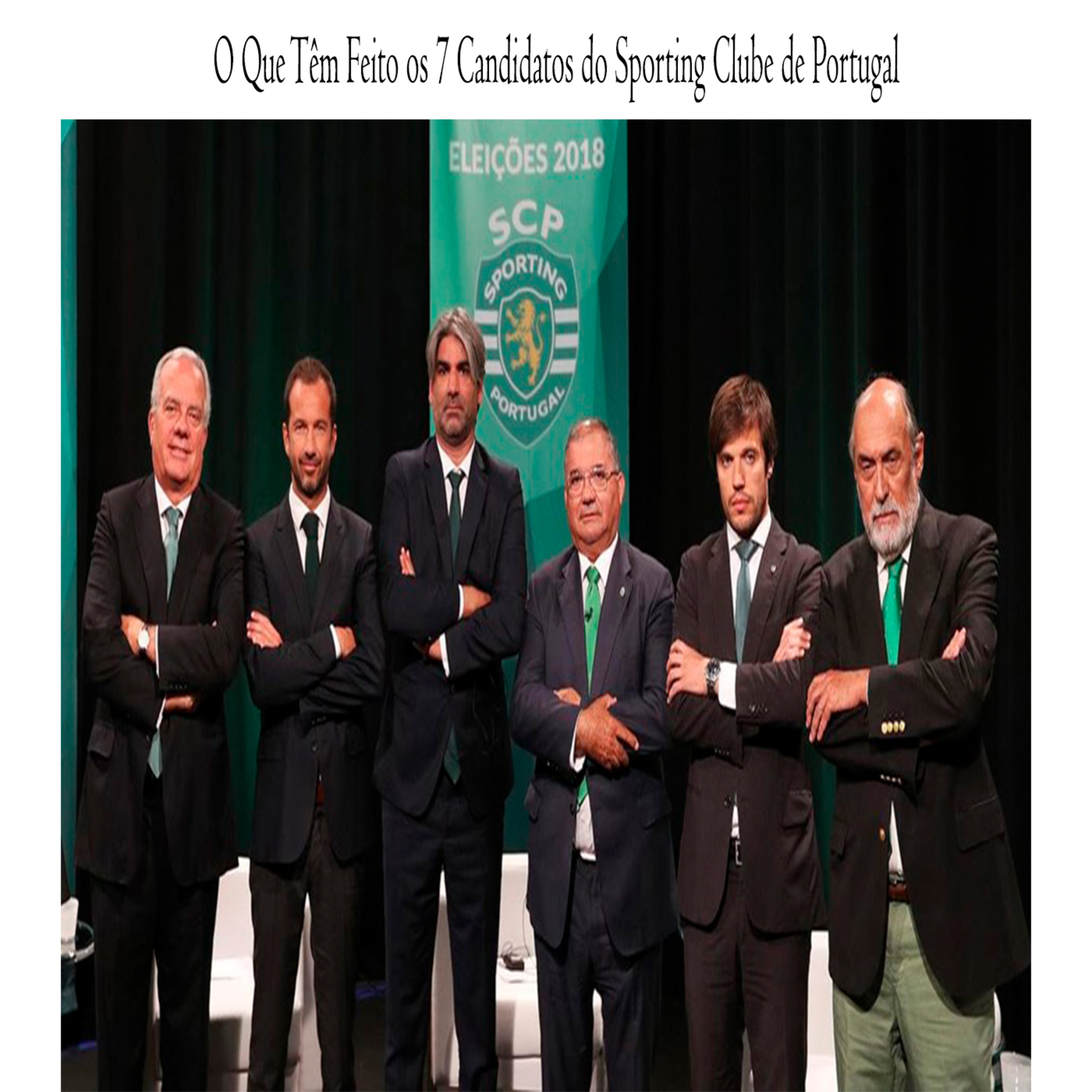 O Que Têm Feito os Ex-Candidatos do Sporting Clube de Portugal - Episódio 383 episode artwork
