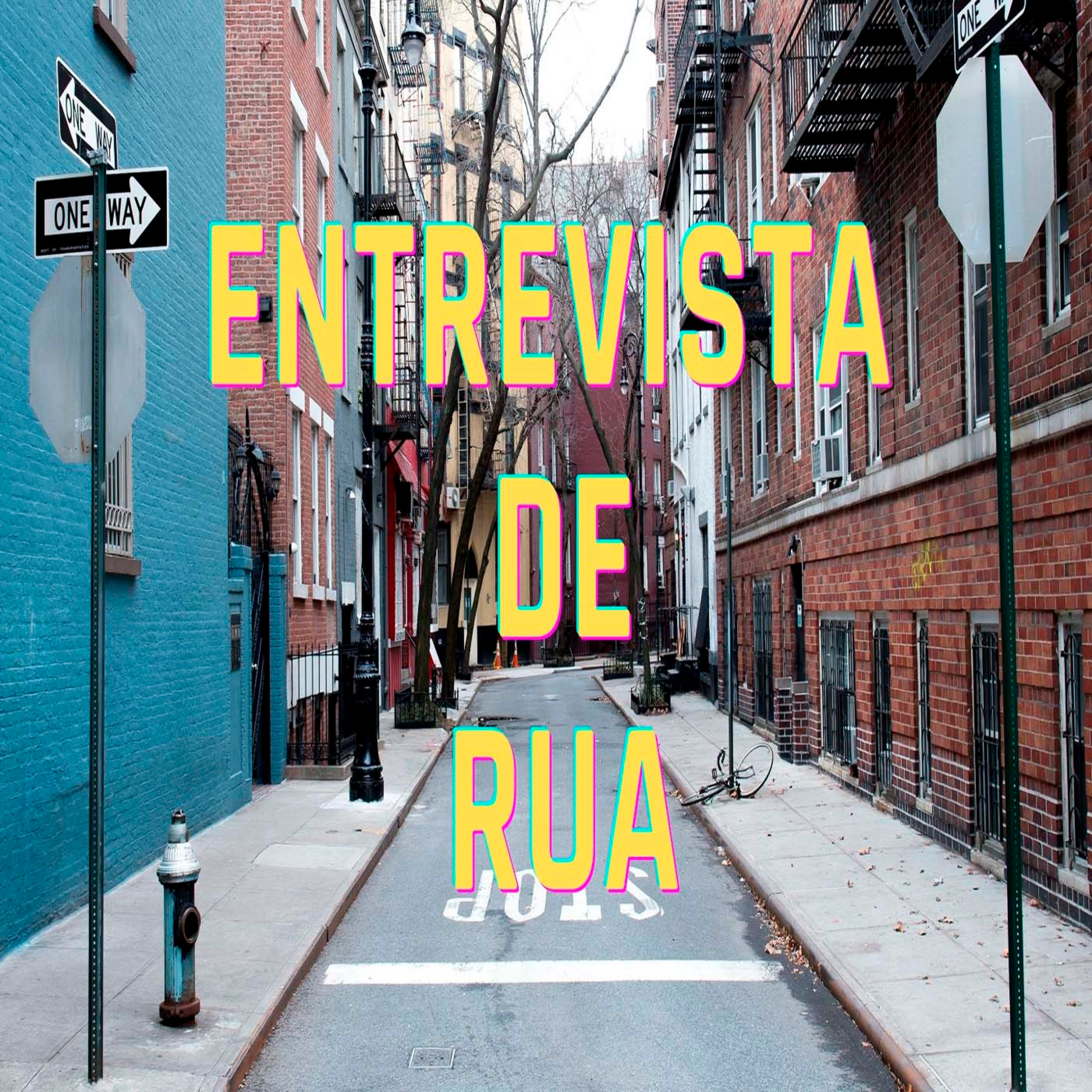 Entrevista de Rua - Episódio 395 episode artwork