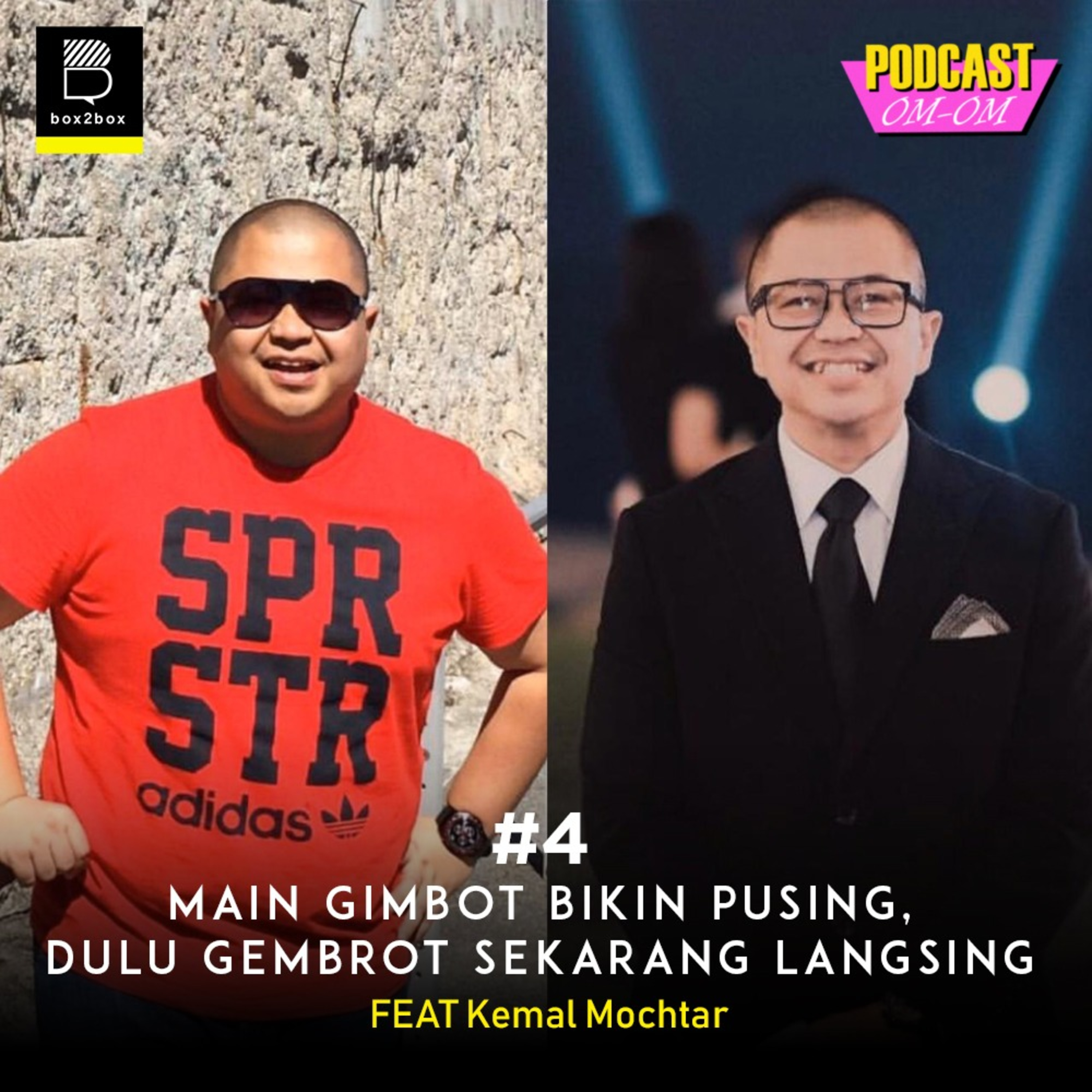 4 Main Gimbot Bikin Pusing, Dulu Gembrot Sekarang Langsing – Podcast Om Om  – Podcast – Podtail