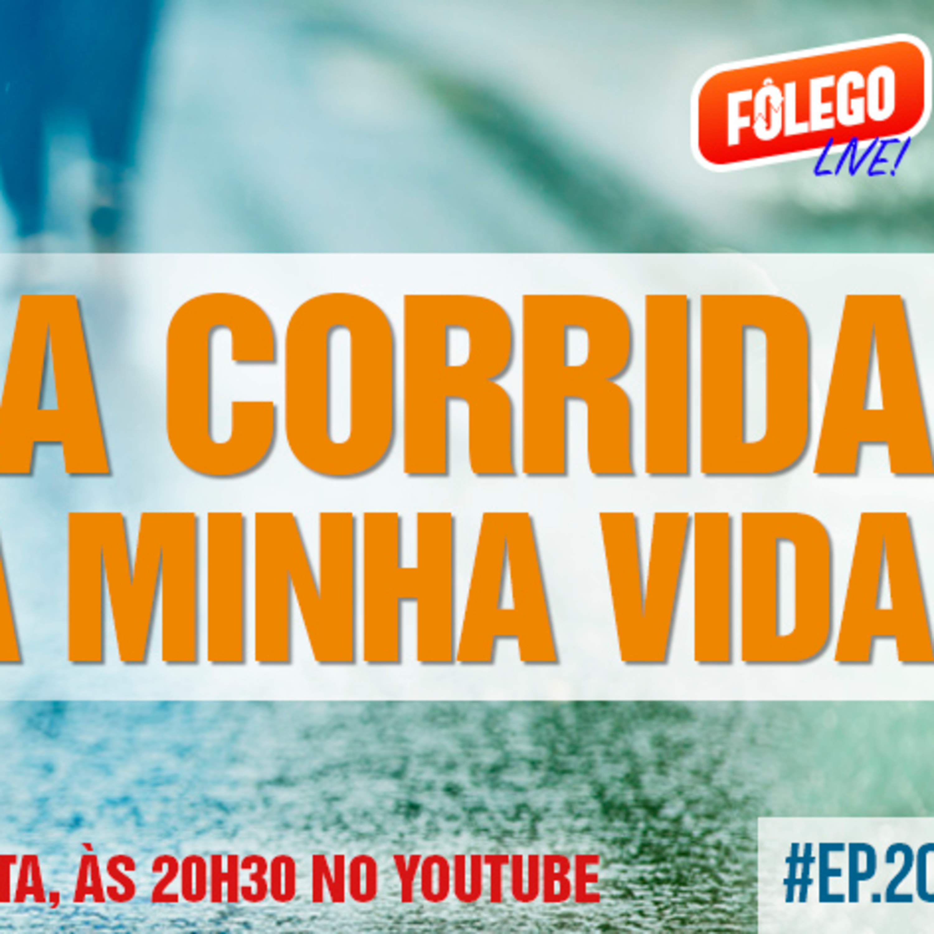 FÔLEGO LIVE- Nunca é só Corrida!