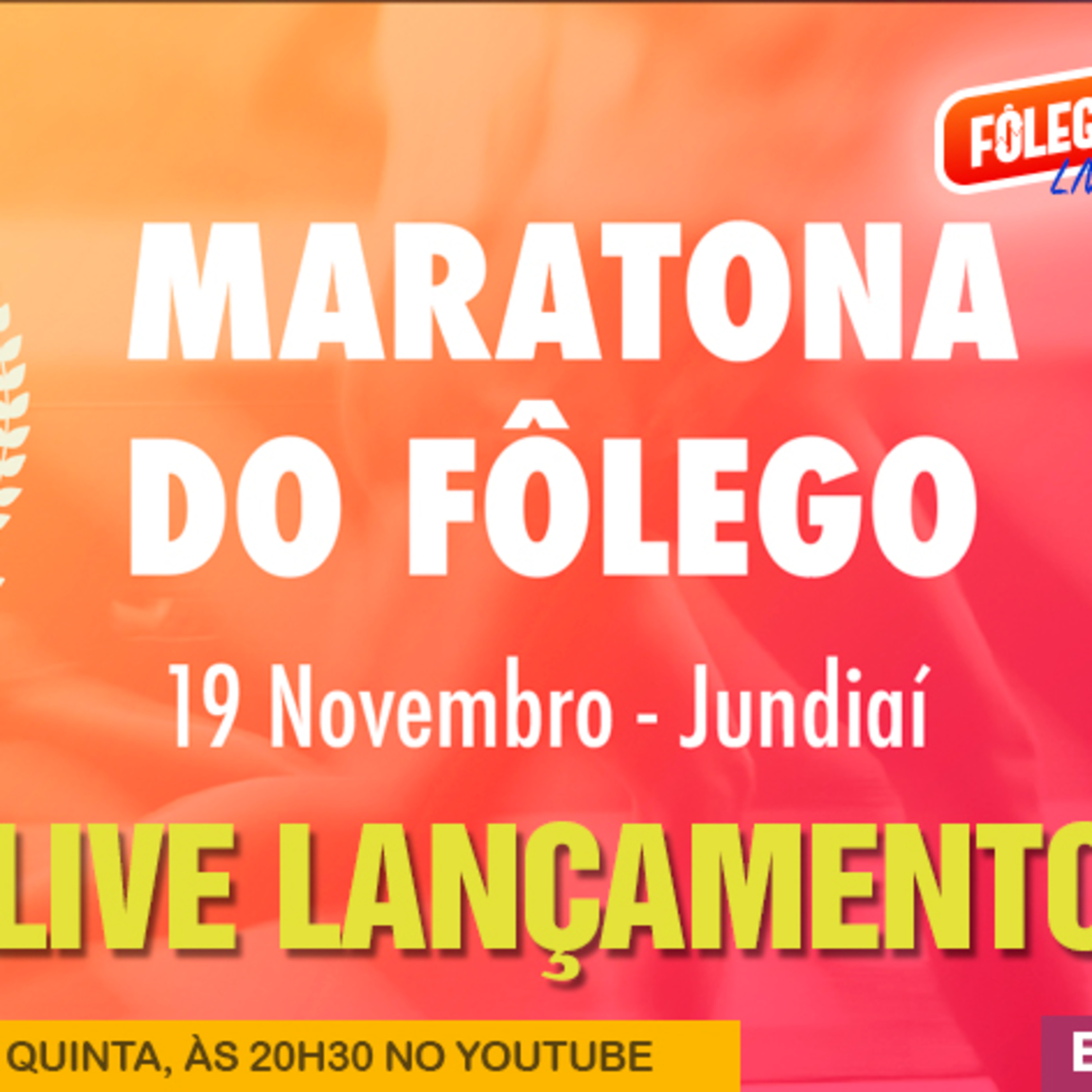 FÔLEGO LIVE- Nunca é só Corrida!