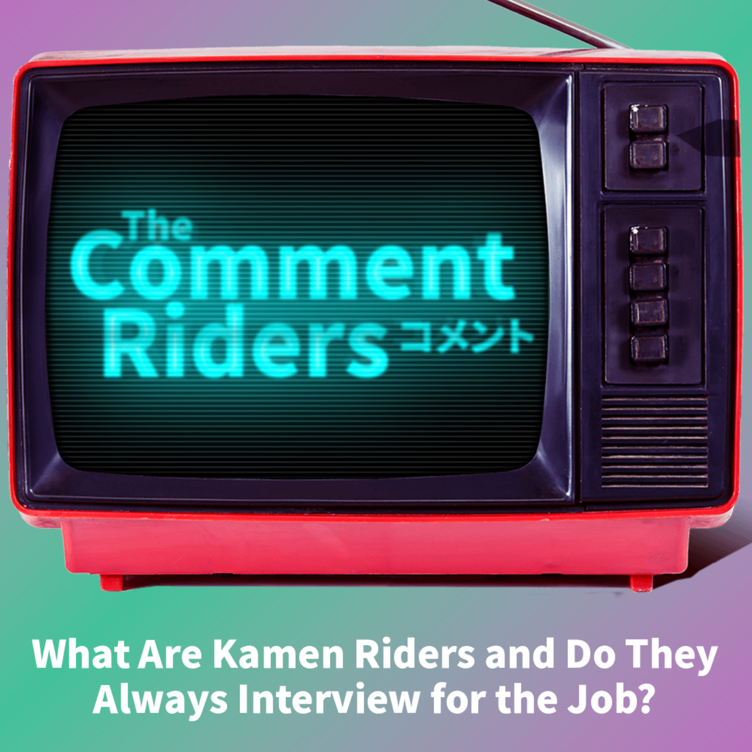 Kamen Rider Geats 01 - What Are Kamen Riders and Do They Always Interview for the Job? episode artwork